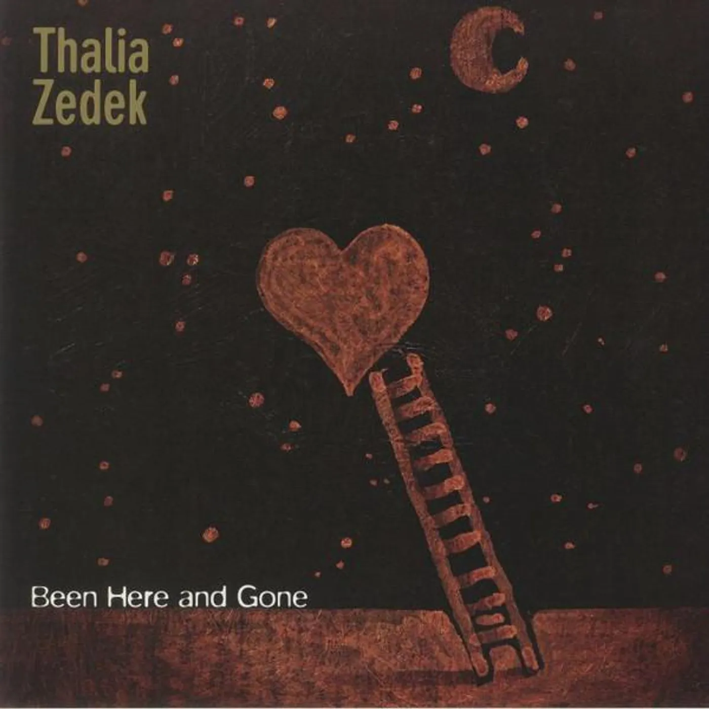 Thalia Zedek BEEN HERE & GONE (DL CARD) Vinyl Record