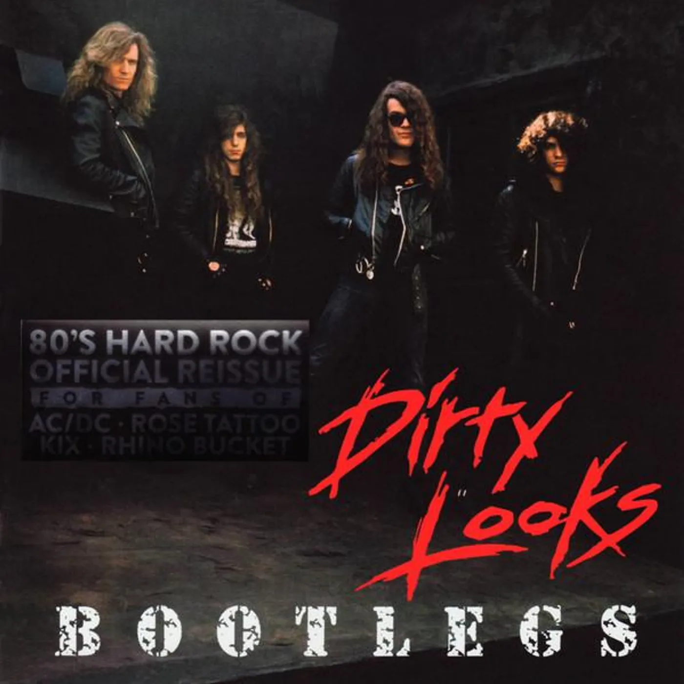 Dirty Looks BOOTLEGS CD