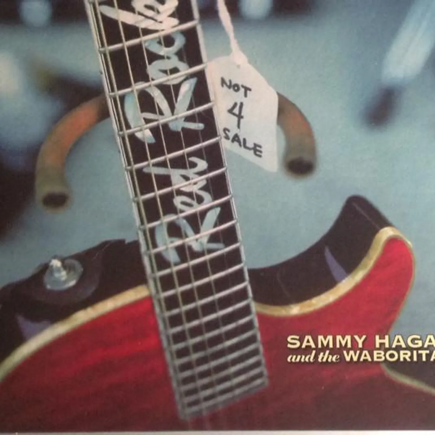 Sammy Hagar & The Waboritas NOT 4 SALE CD