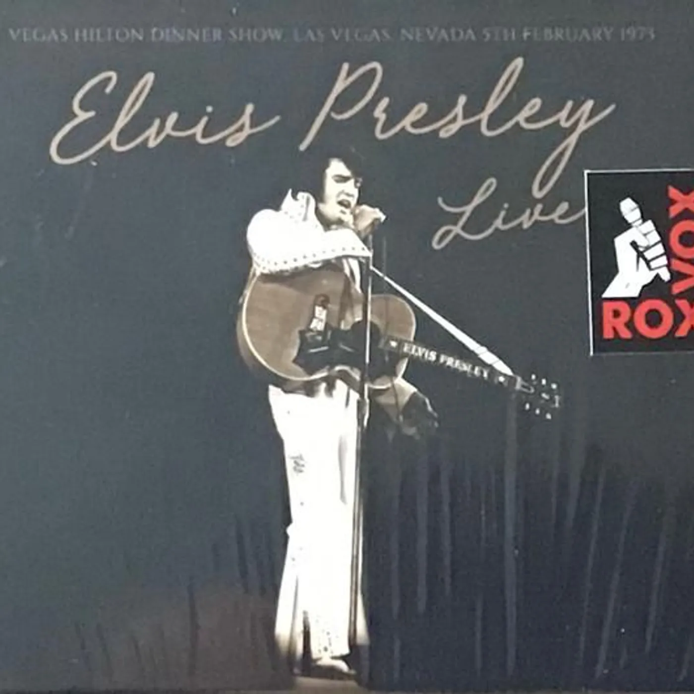 Elvis Presley VEGAS HILTON DINNER SHOW, LAS VEGAS, NEVADA 5TH FEBRUARY 1973 CD