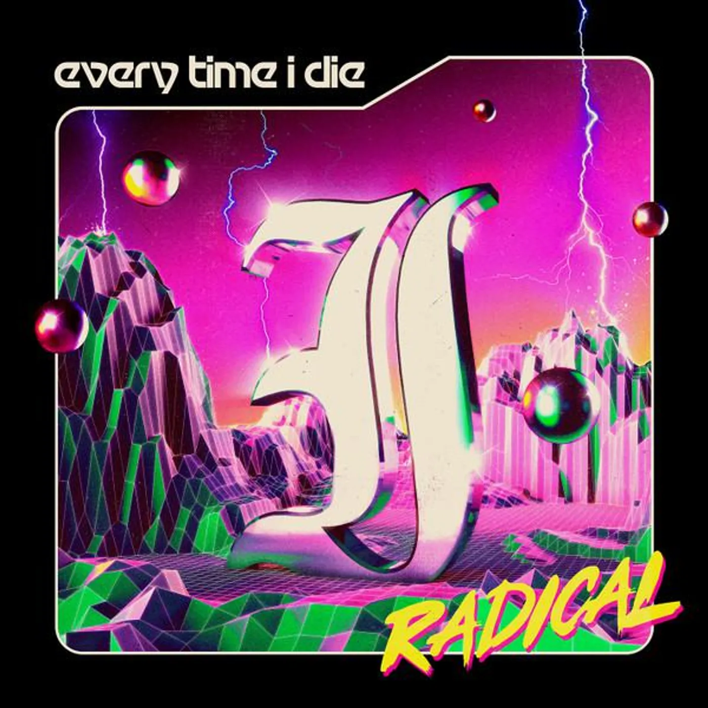 Every Time I Die RADICAL Vinyl Record