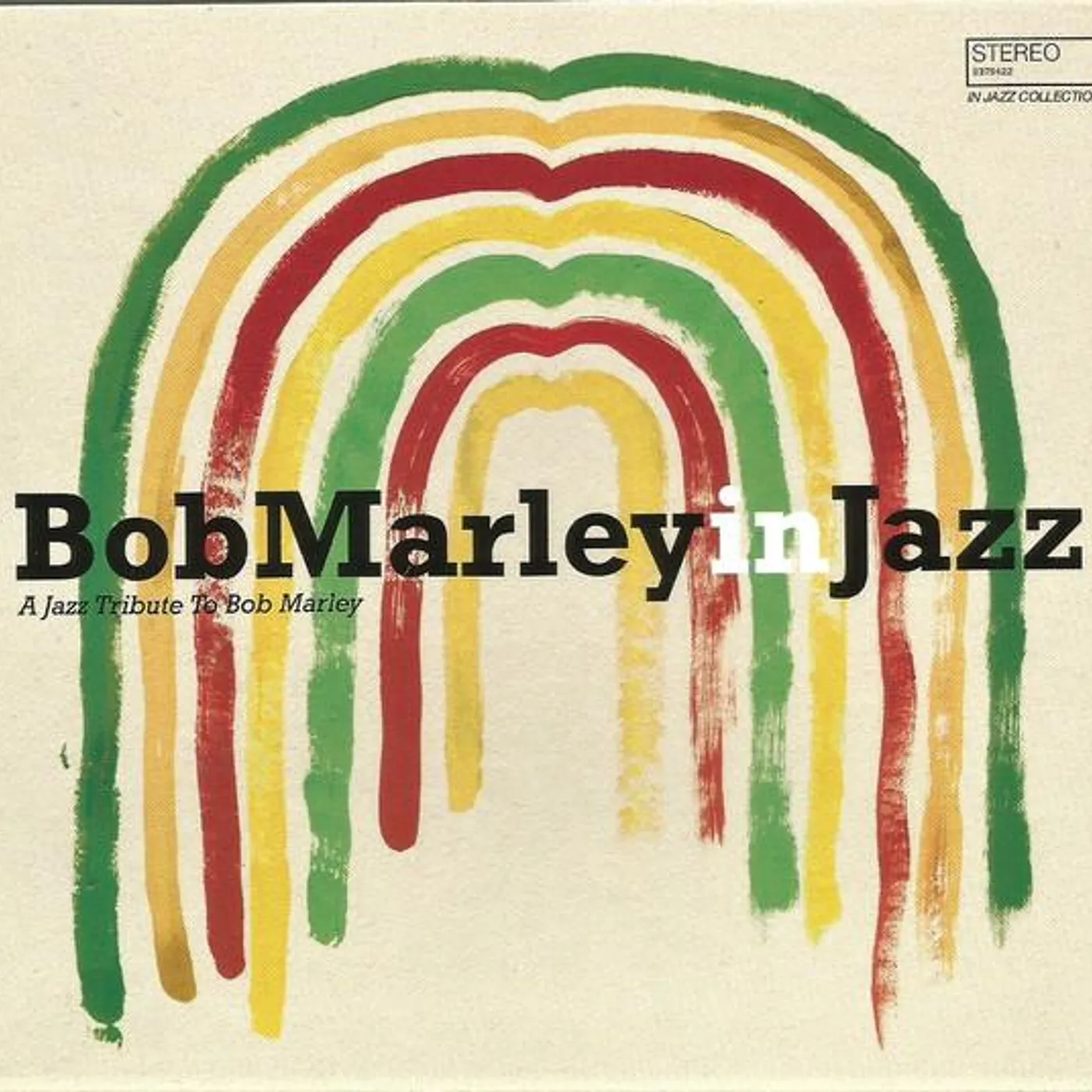 BOB MARLEY IN JAZZ: A JAZZ TRIBUTE TO BOB MARLEY CD