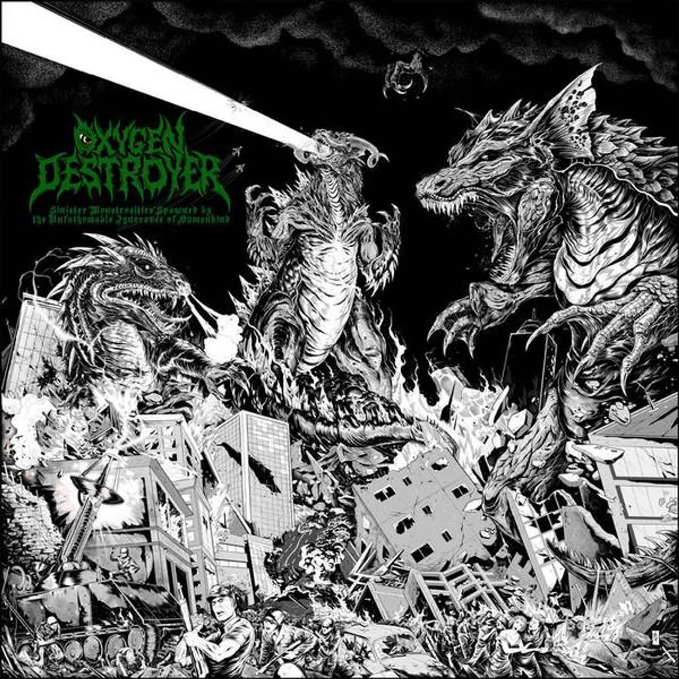 Oxygen Destroyer SINISTER MONSTROSITIES SPAWNED BY THE UNFATHOMABLE IGNORANCE OF HUMANKIND CD