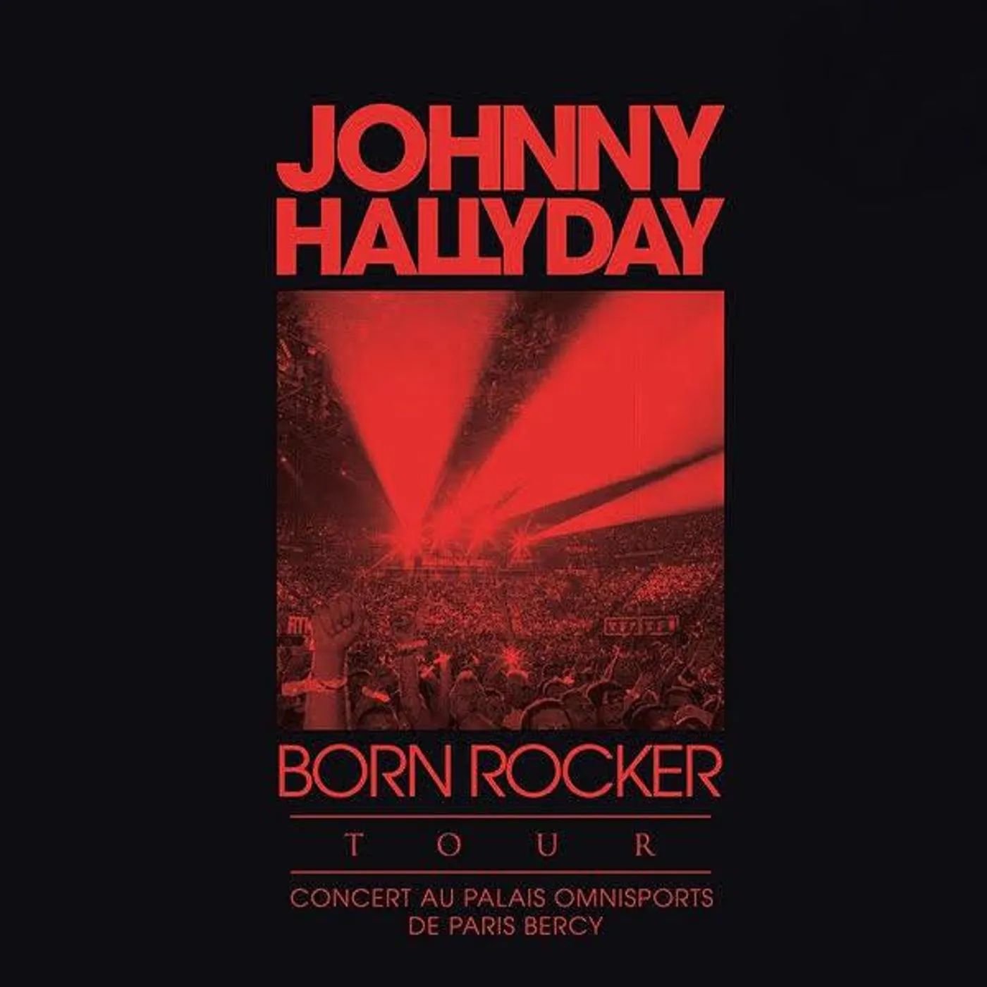 Johnny Hallyday BORN ROCKER TOUR Vinyl Record