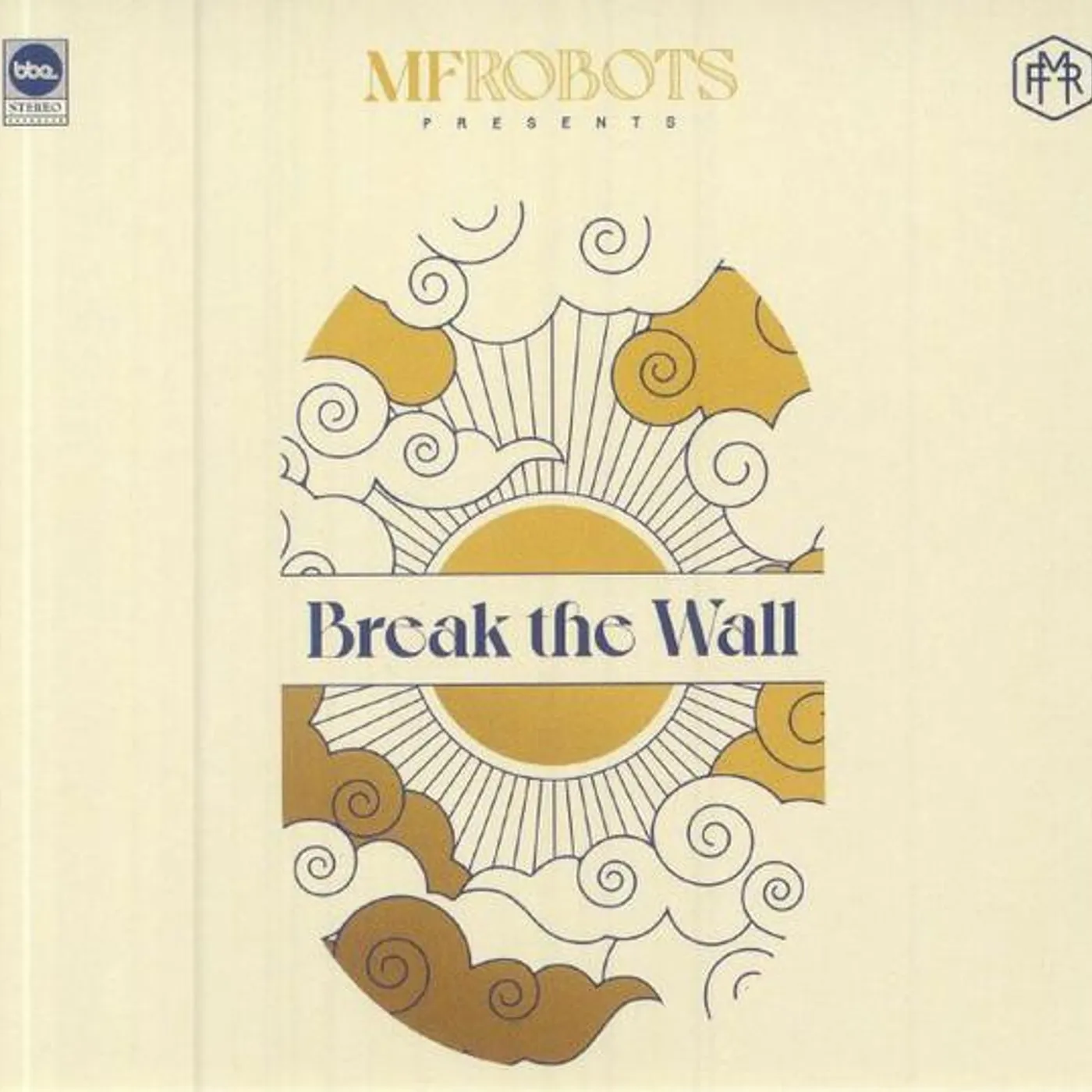 MF Robots BREAK THE WALL CD