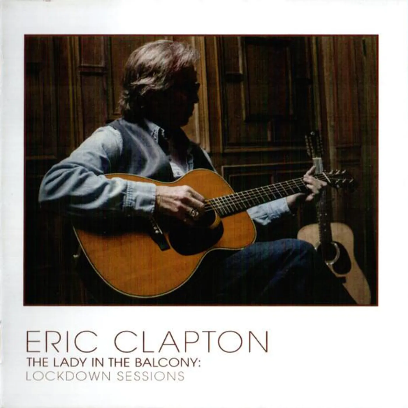 Eric Clapton LADY IN THE BALCONY: LOCKDOWN SESSIONS CD