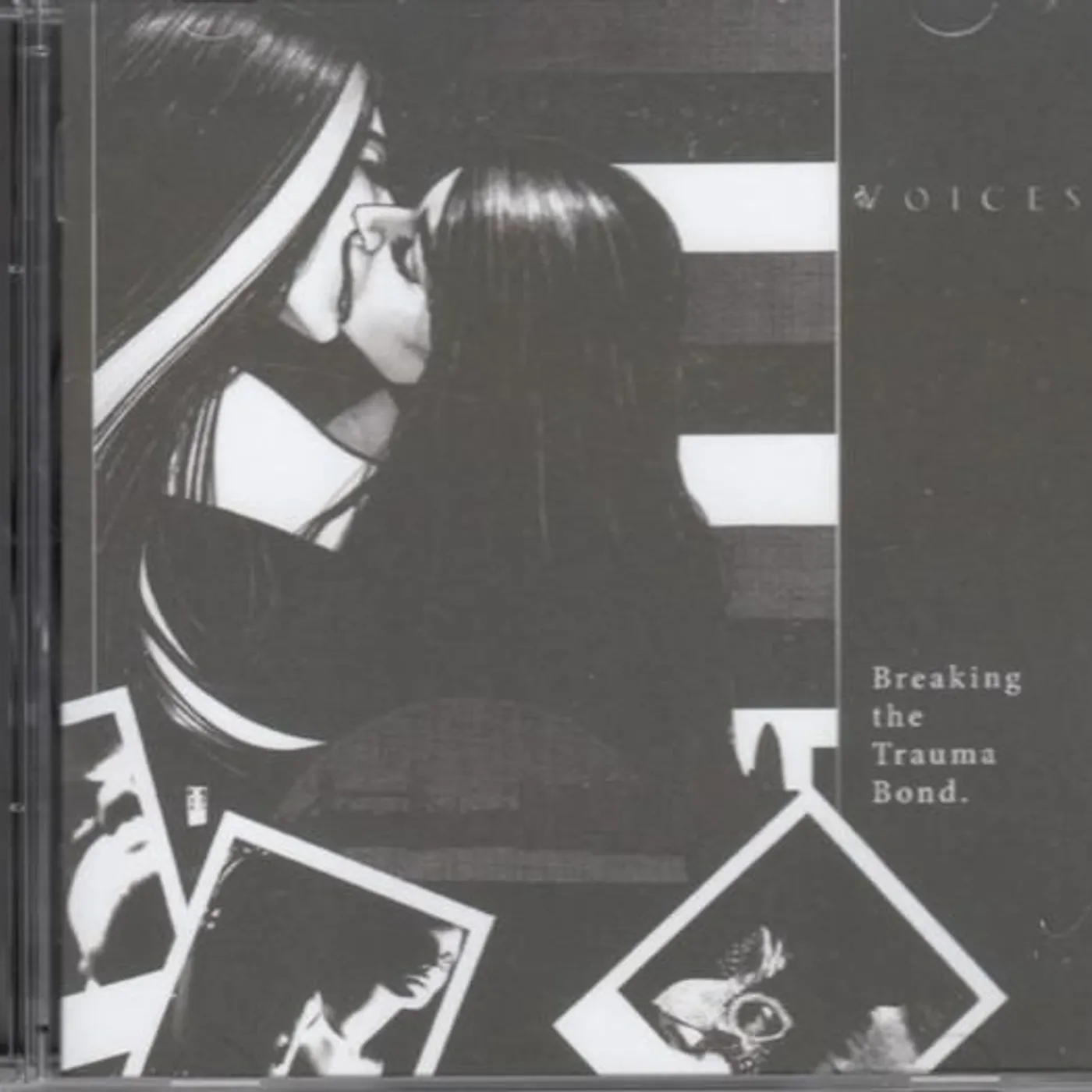 The Voices BREAKING THE TRAUMA BOND CD