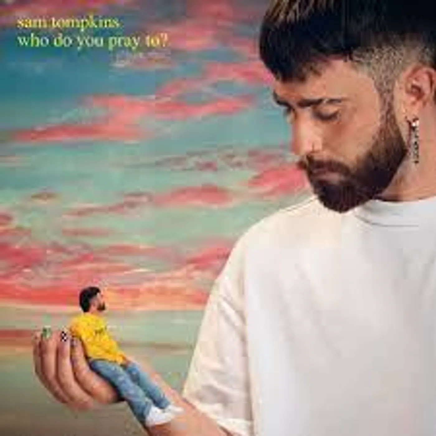 Sam Tompkins WHO DO YOU PRAY TO Vinyl Record