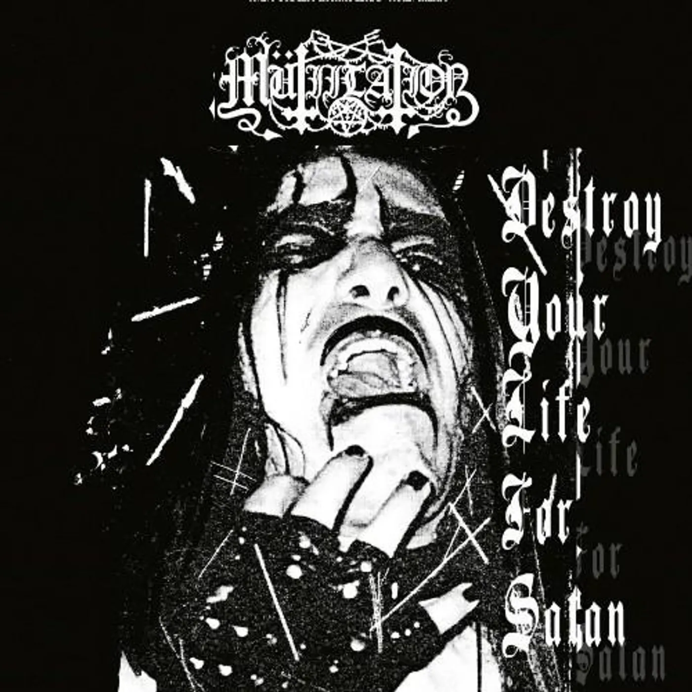 Mutilation DESTROY YOUR LIFE FOR SATAN CD