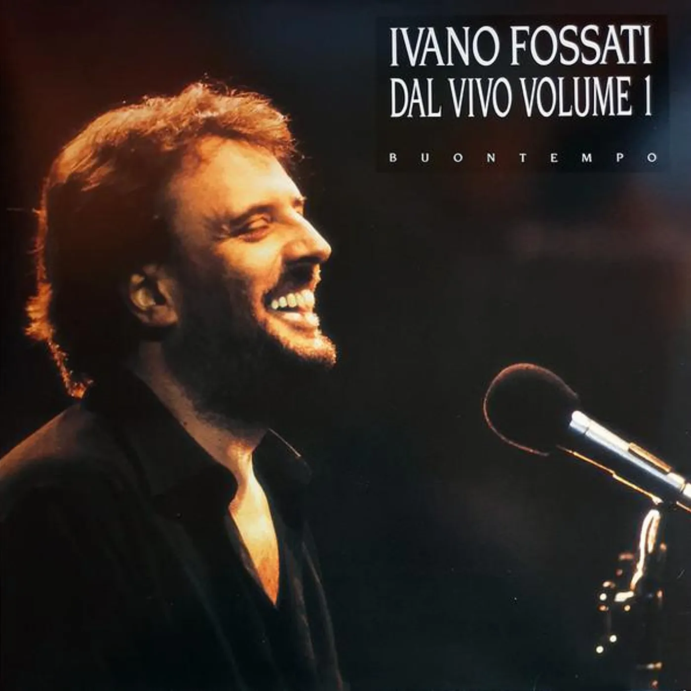 Ivano Fossati DAL VIVO VOLUME 1: BUONTEMPO Vinyl Record