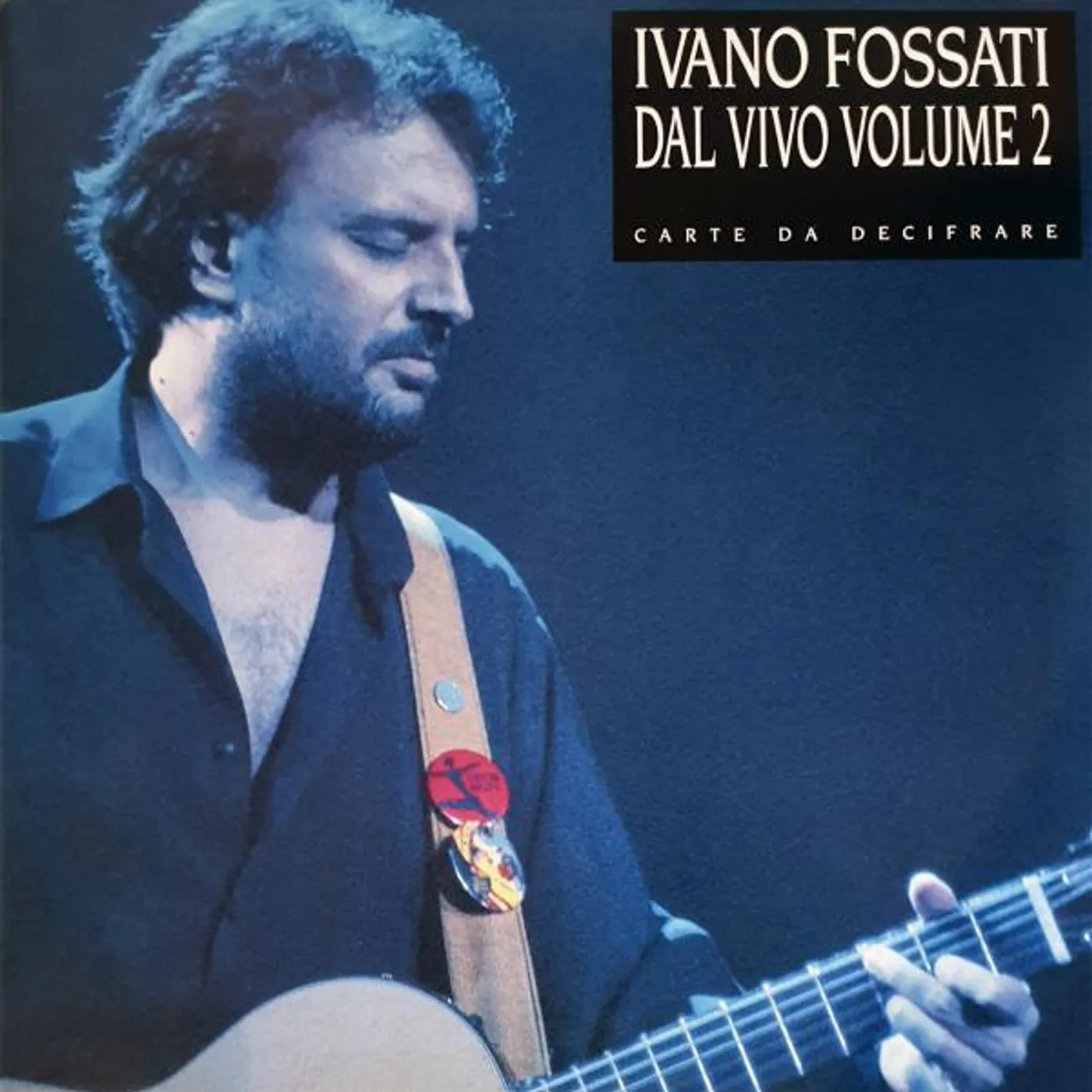 Ivano Fossati Dal Vivo Volume 2: Carte Da Decifrare Vinyl Record
