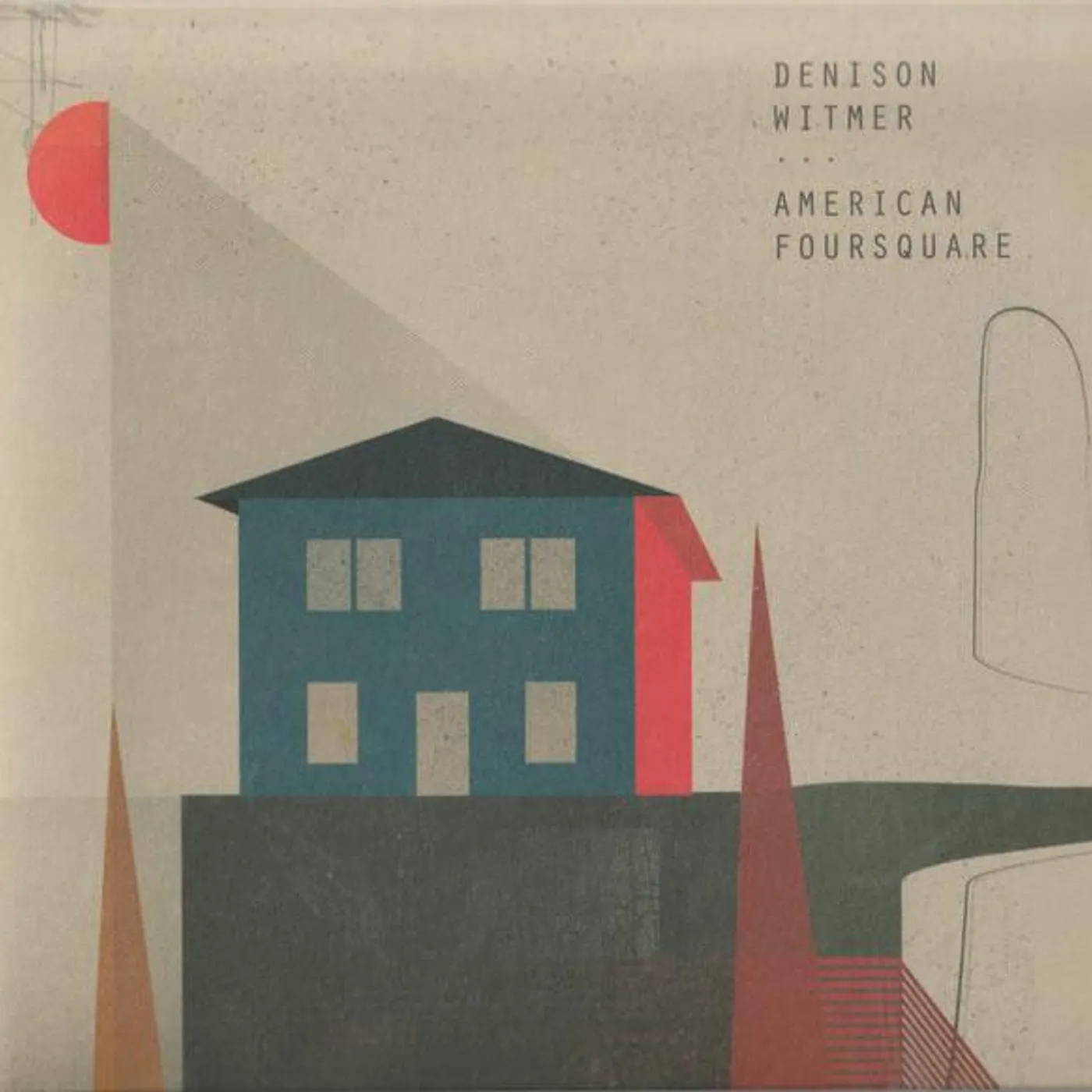 Denison Witmer AMERICAN FOURSQUARE CD