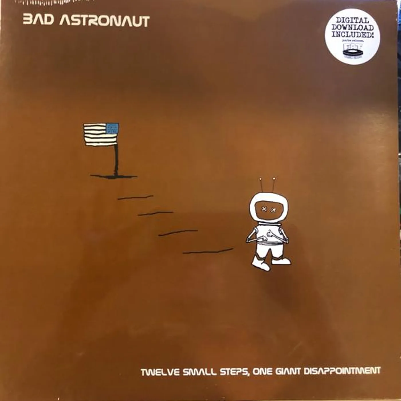 Bad Astronaut Twelve Small Steps, One Giant Disappointment Vinyl Record