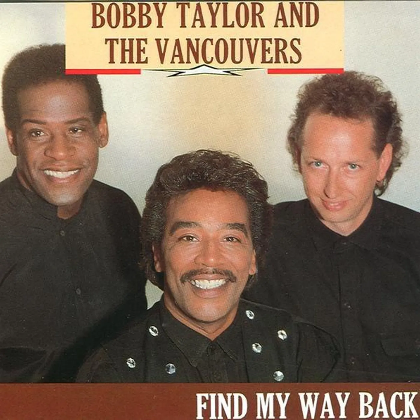Bobby Taylor & The Vancouvers FIND MY WAY BACK Vinyl Record