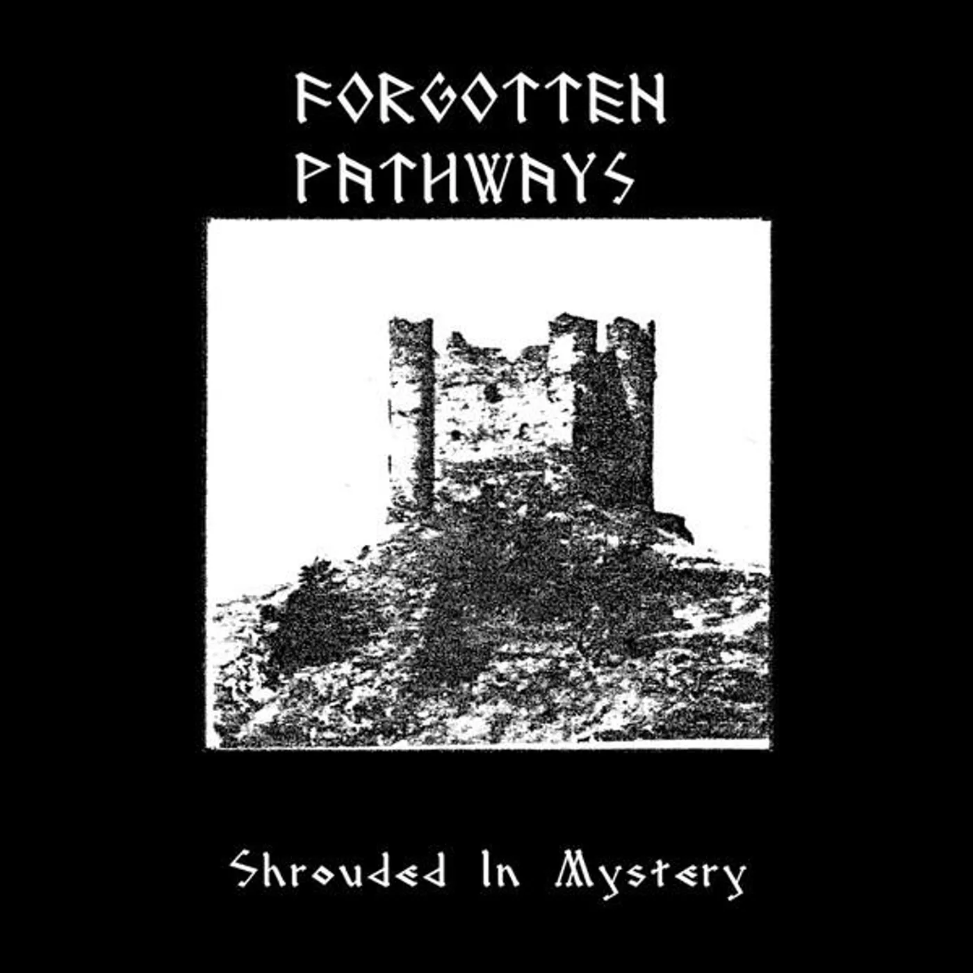 Forgotten Pathways SHROUDED IN MYSTERY CD