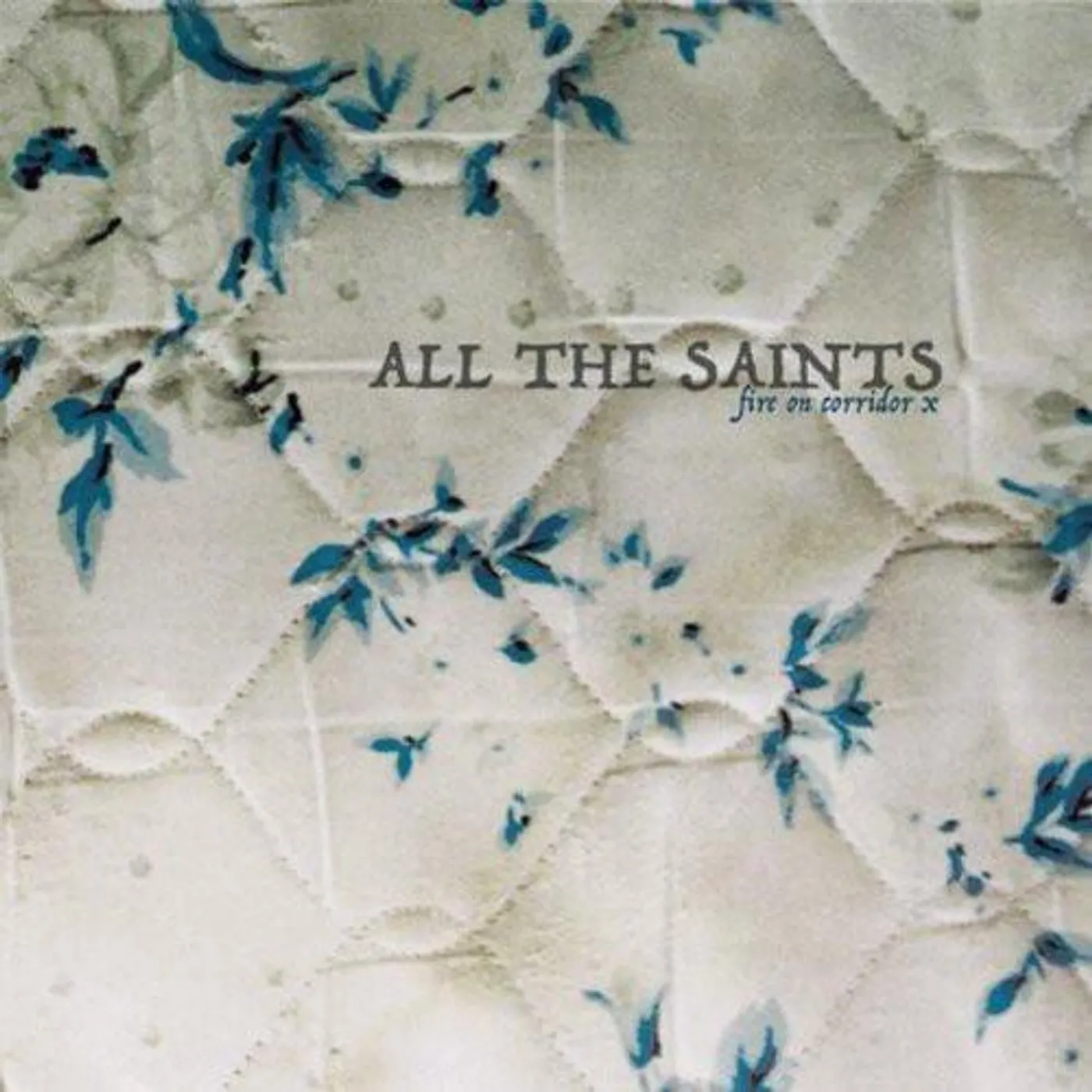 All The Saints Fire On Corridor X Vinyl Record