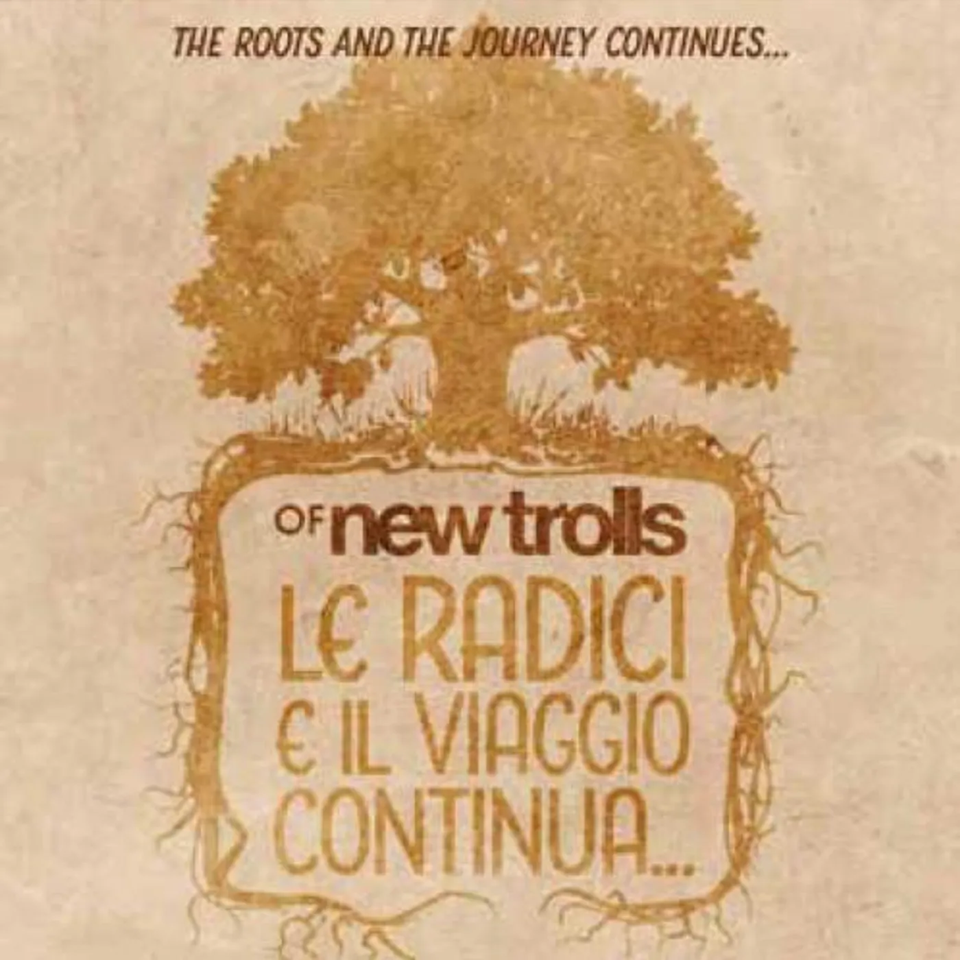 Of New Trolls LE RADICI E IL VIAGGIO CONTINUA CD