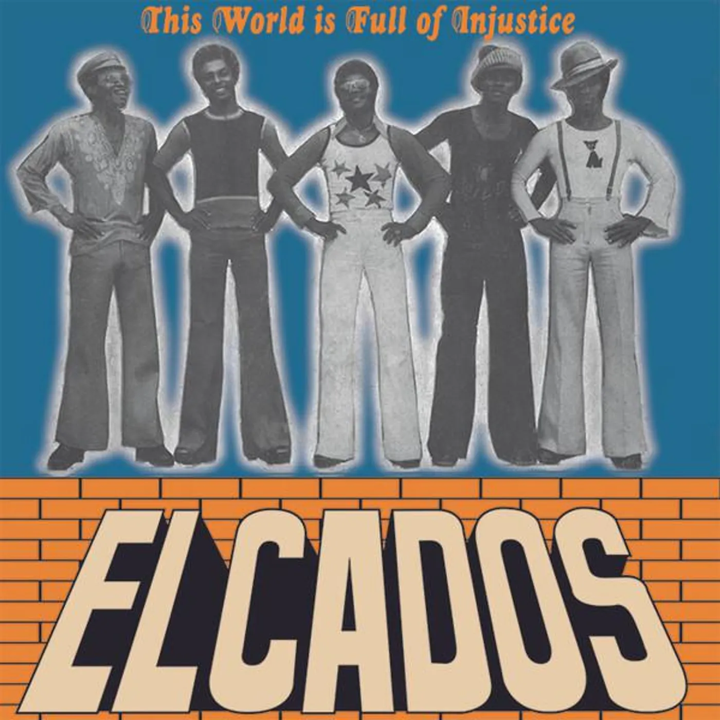 Elcados THIS WORLD IS FULL OF INJUSTICE Vinyl Record