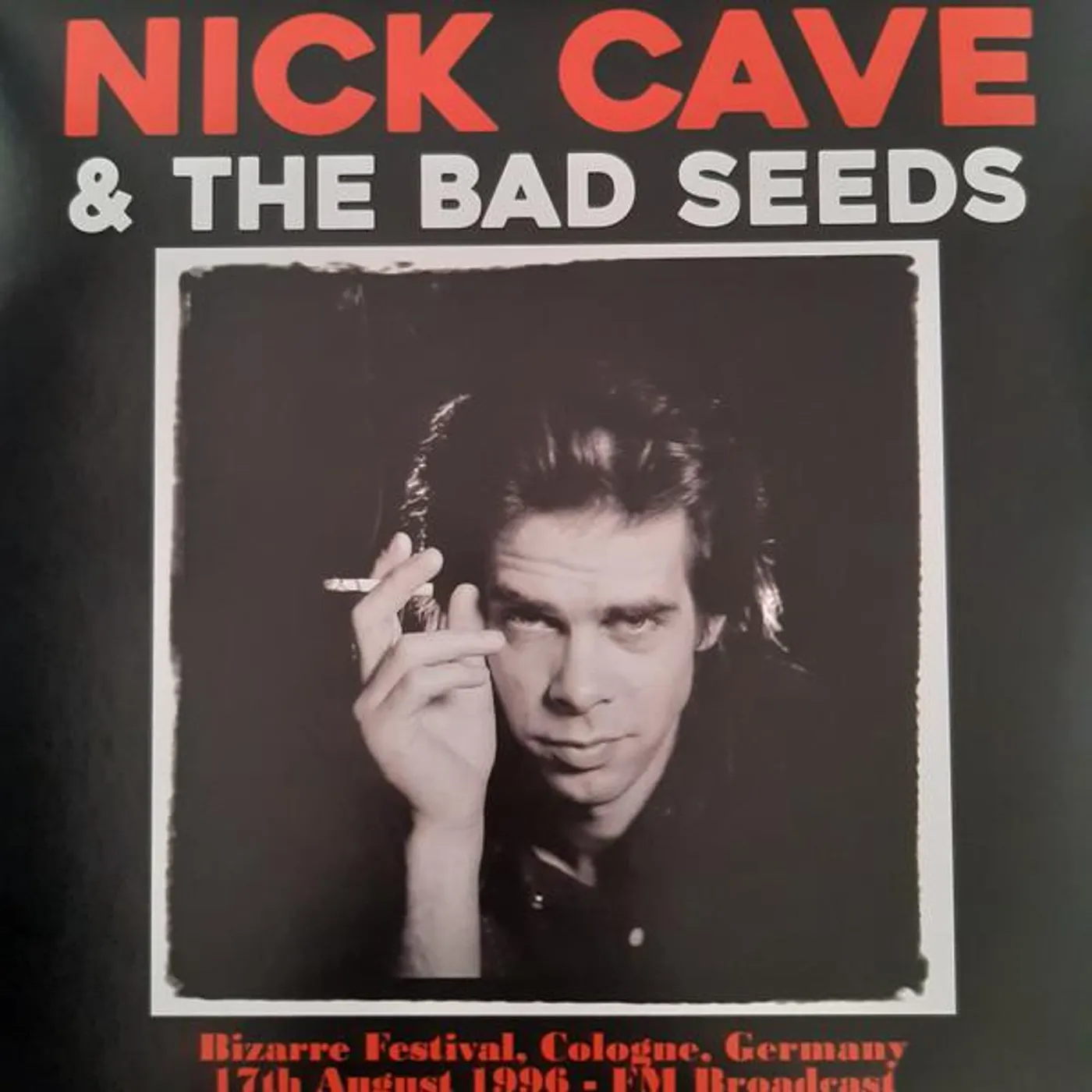Nick Cave & The Bad Seeds BIZARRE FESTIVAL, COLOGNE, GERMANY, 18/17/96 - FM BROADCAST Vinyl Record