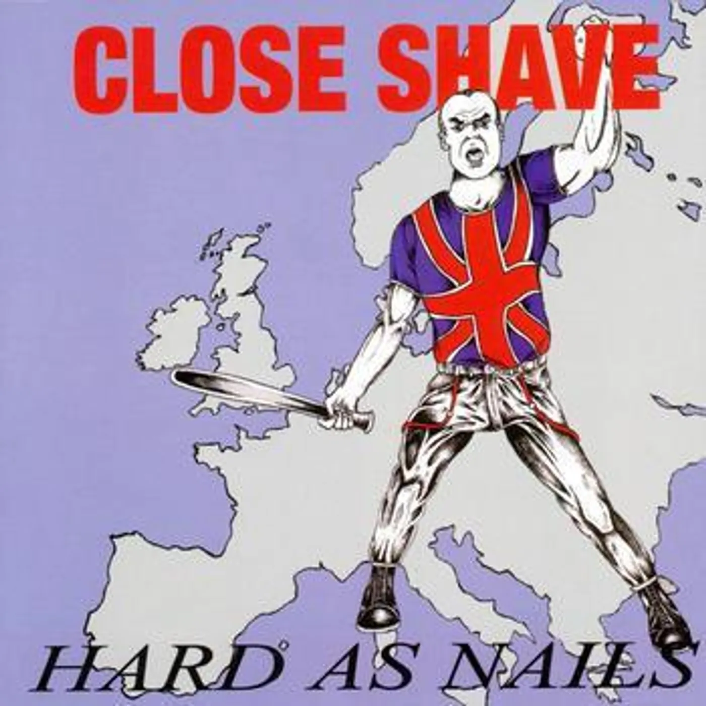 Close Shave Hard As Nails Vinyl Record