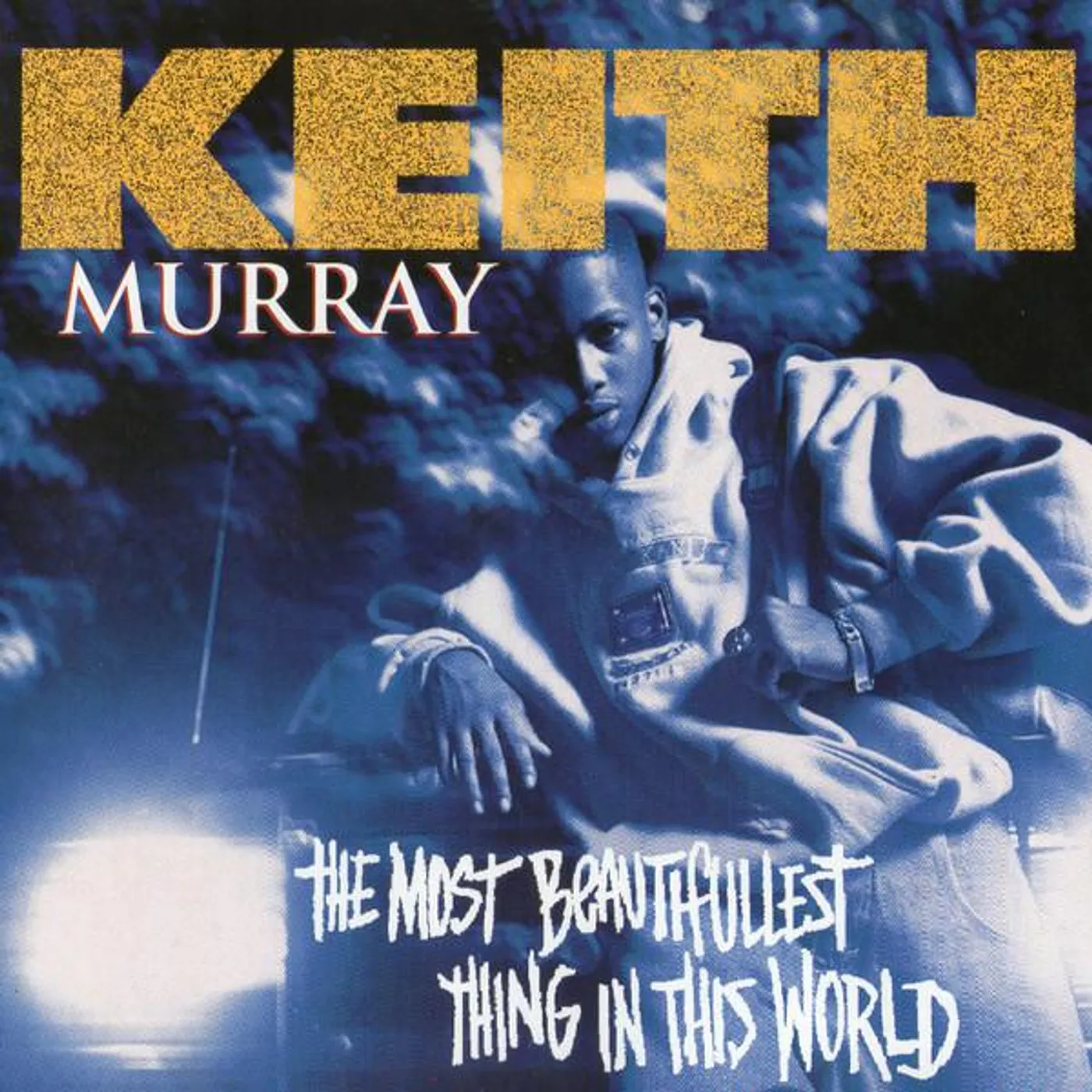 Keith Murray MOST BEAUTIFULLEST THING IN THIS WORLD CD