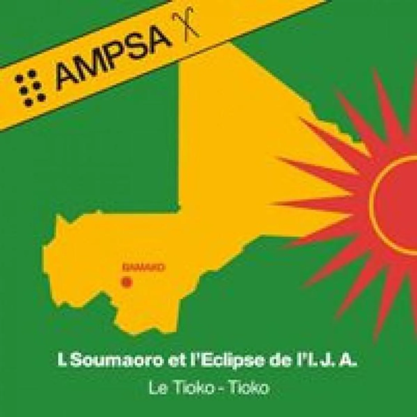 Idrissa Soumaoro Et L'Eclipse De L'I.J.A. LE TIOKO-TIOKO Vinyl Record