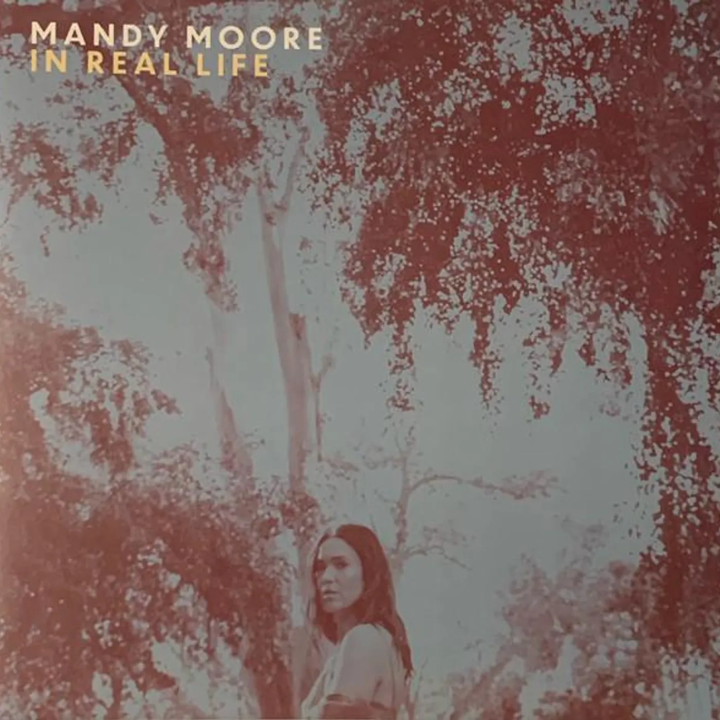 Mandy Moore IN REAL LIFE Vinyl Record