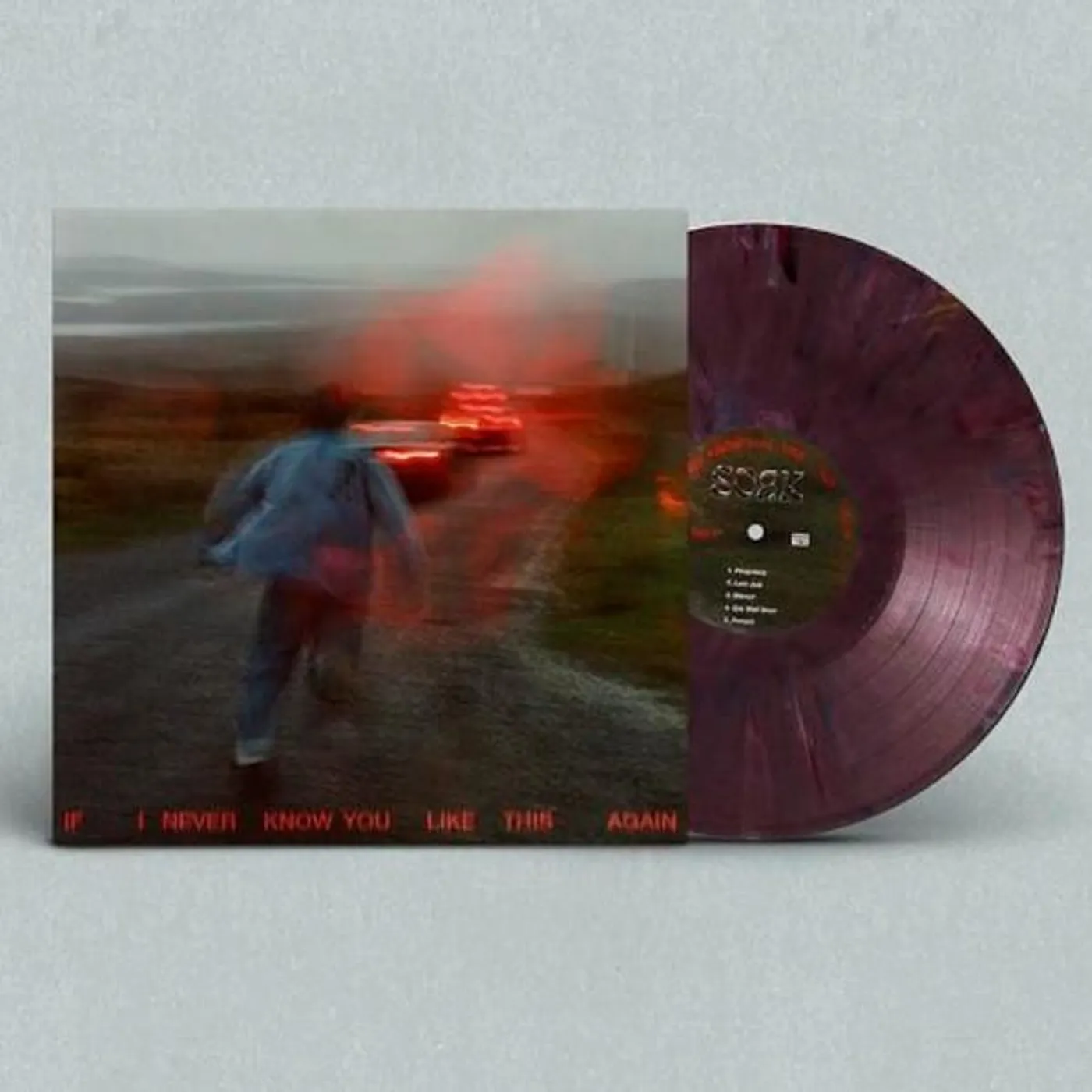 SOAK If I never know you like this again Vinyl Record