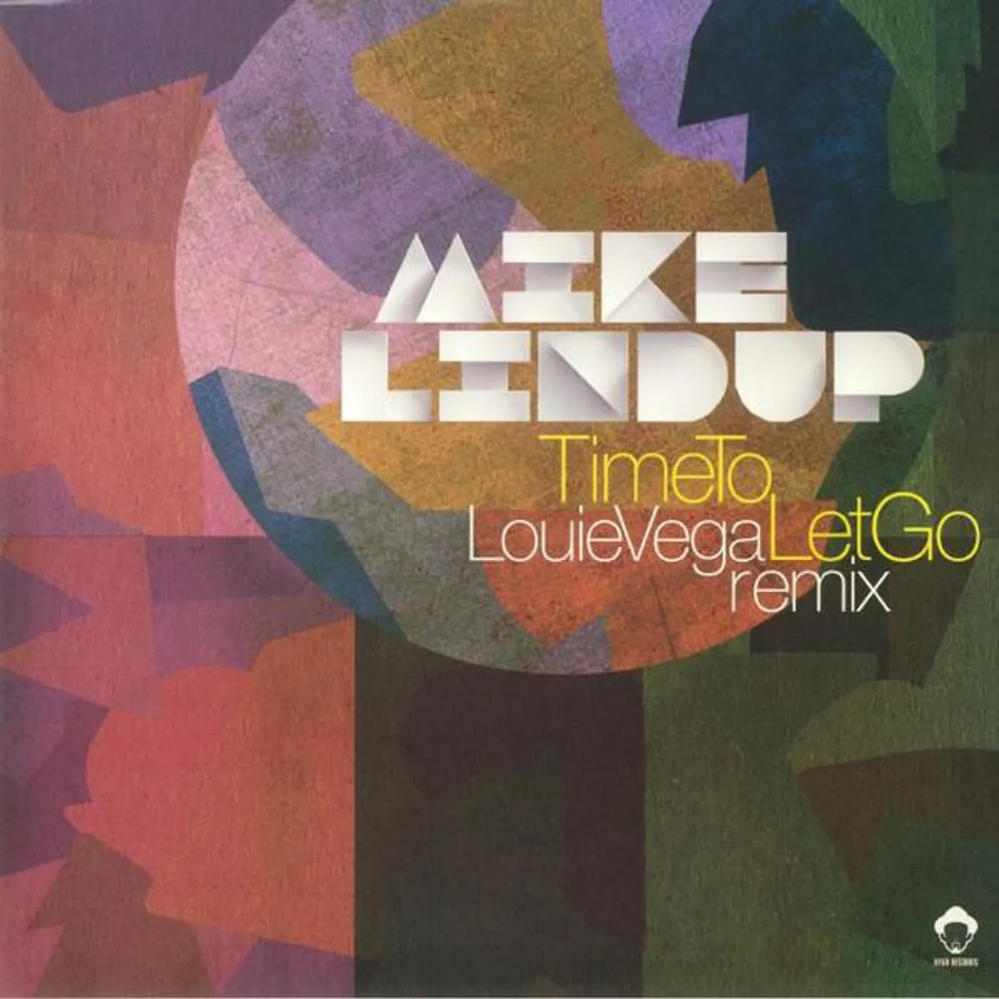 Mike Lindup TIME TO LET GO LOUIE VEGA REMIXES Vinyl Record