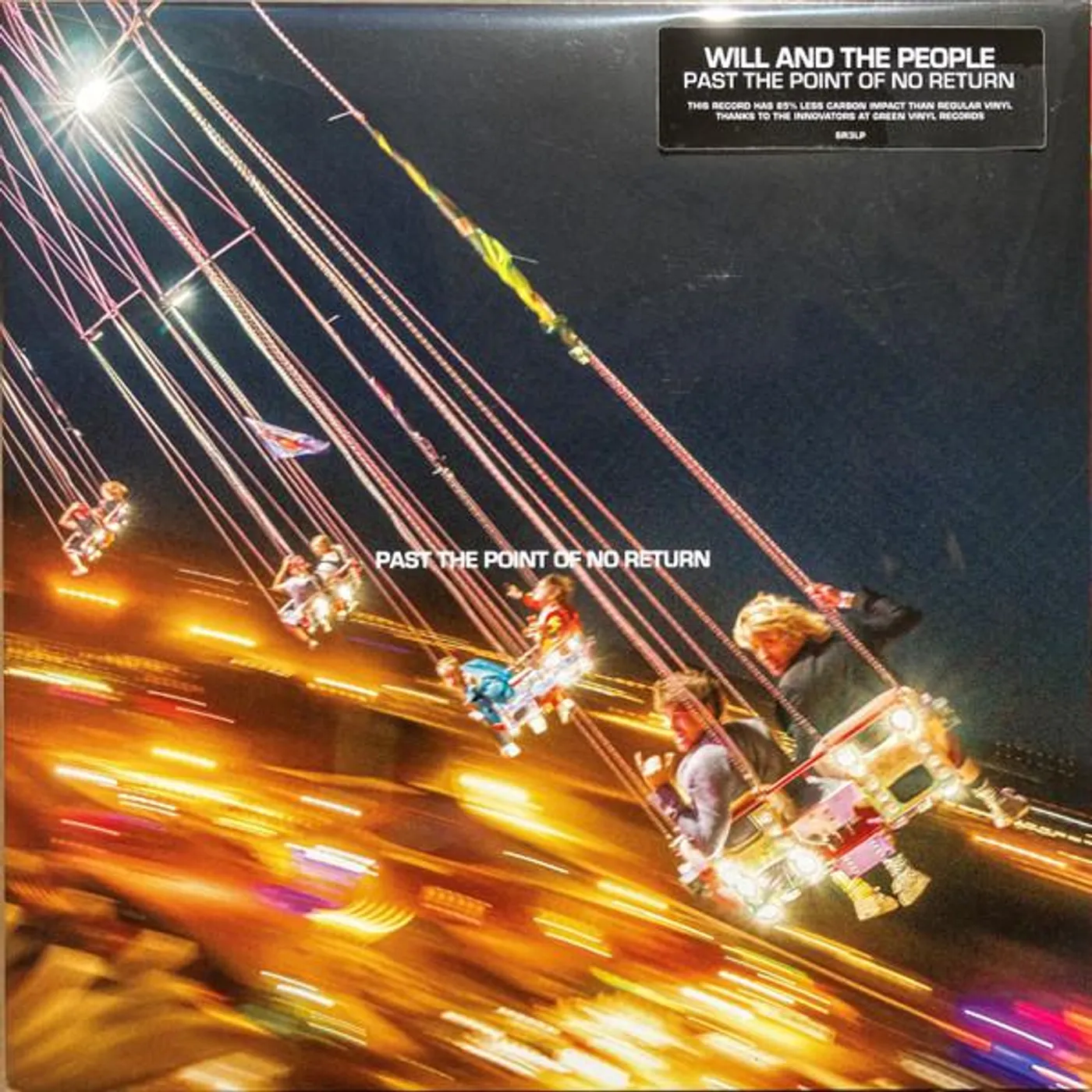 Will And The People PAST THE POINT OF NO RETURN Vinyl Record