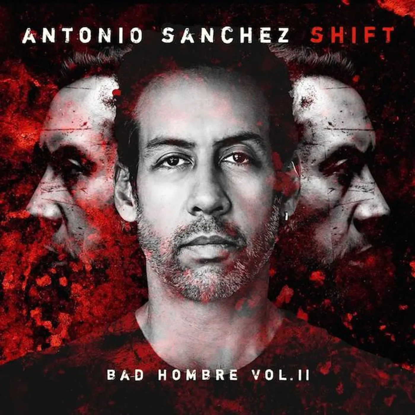 Antonio Sánchez SHIFT (BAD HOMBRE, VOL. II) CD