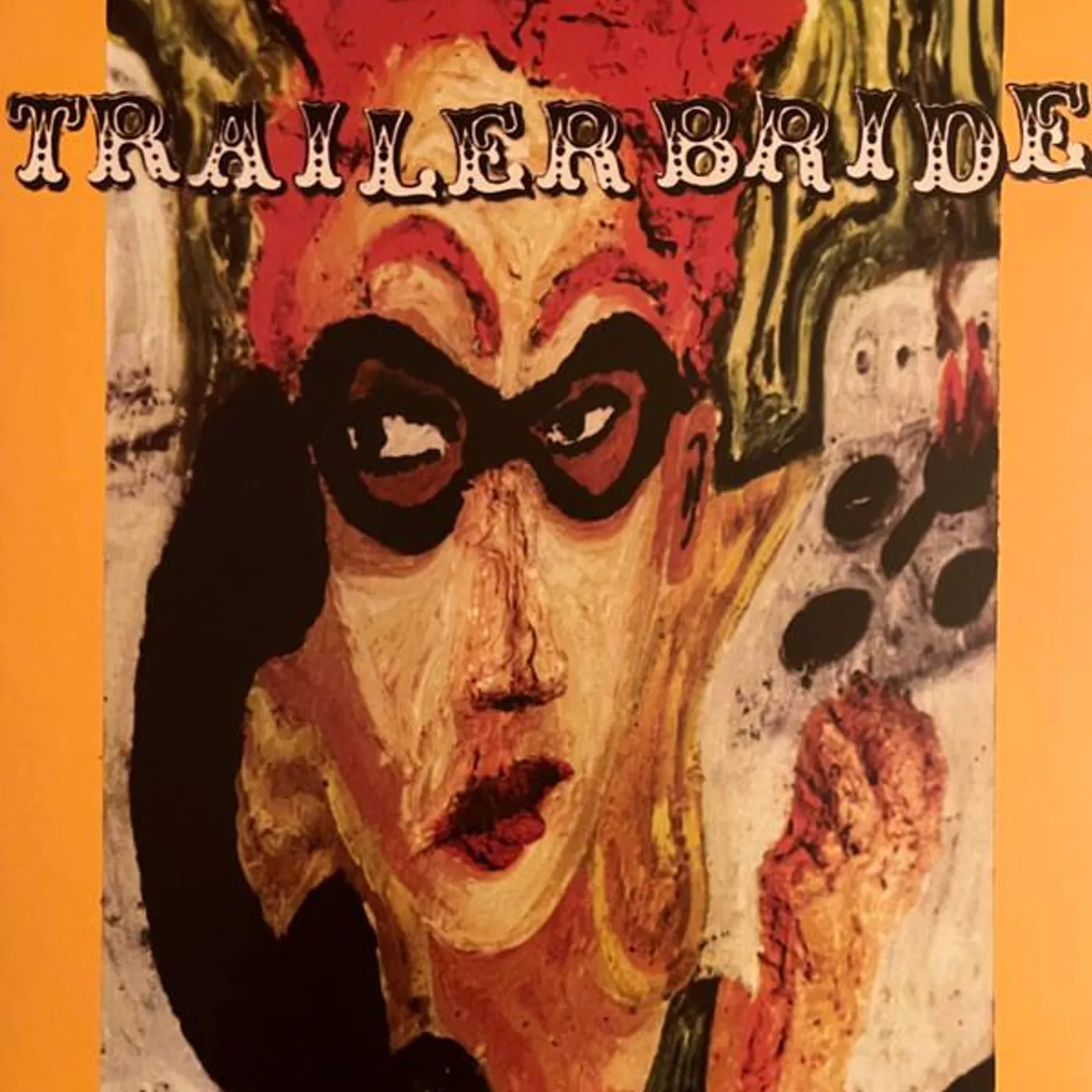 Trailer Bride (25th Anniversary) (Cloudy Orange) (ESD) Vinyl Record