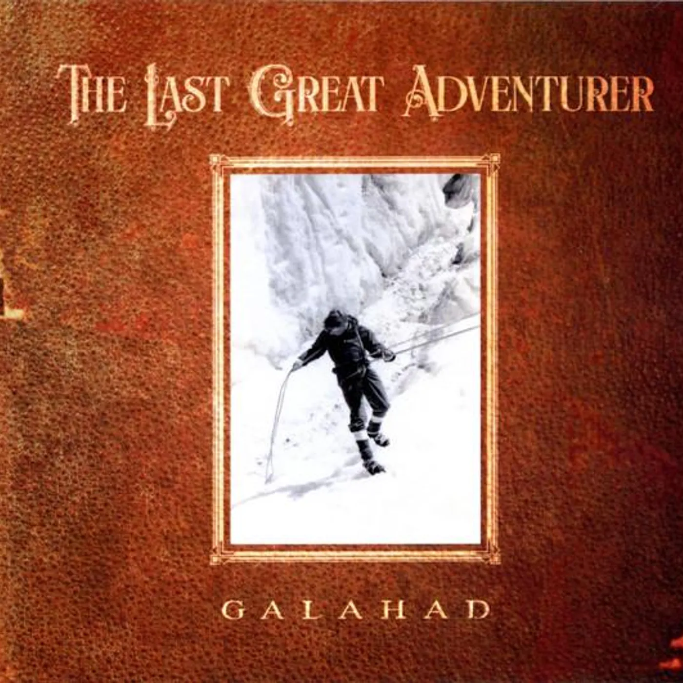 Galahad LAST GREAT ADVENTURER CD