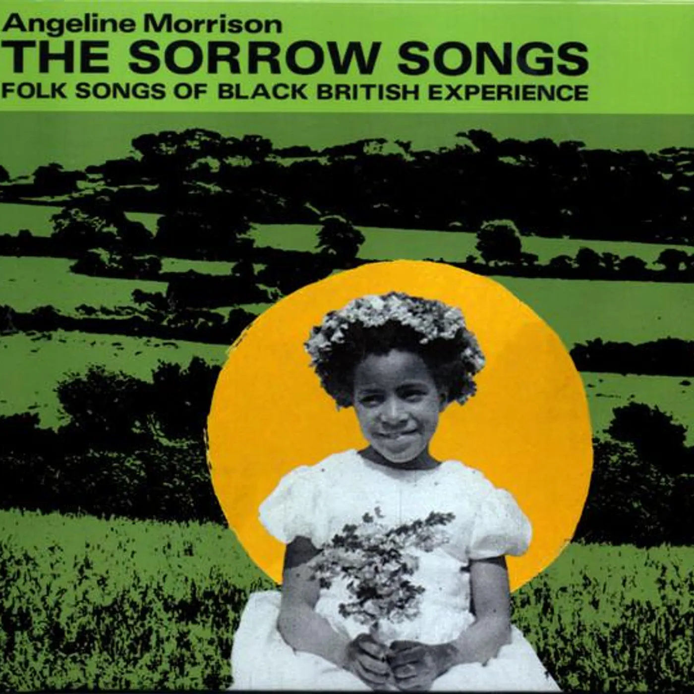 Angeline Morrison SORROW SONGS (FOLK SONGS OF BLACK BRITISH EXPERIENCE) CD