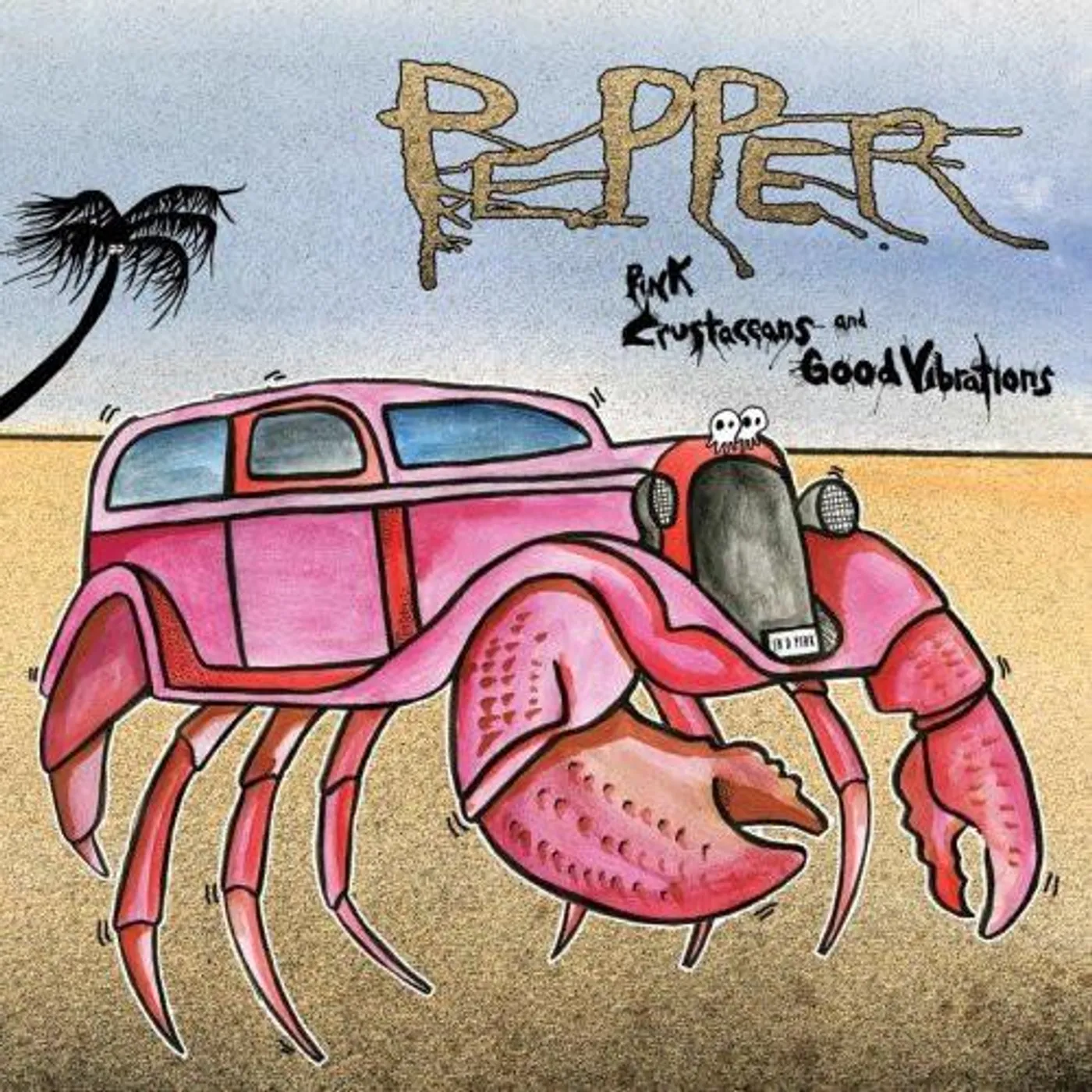 Pepper PINK CRUSTACEANS & GOOD VIBRATIONS (BLUE OPAQUE VINYL) Vinyl Record