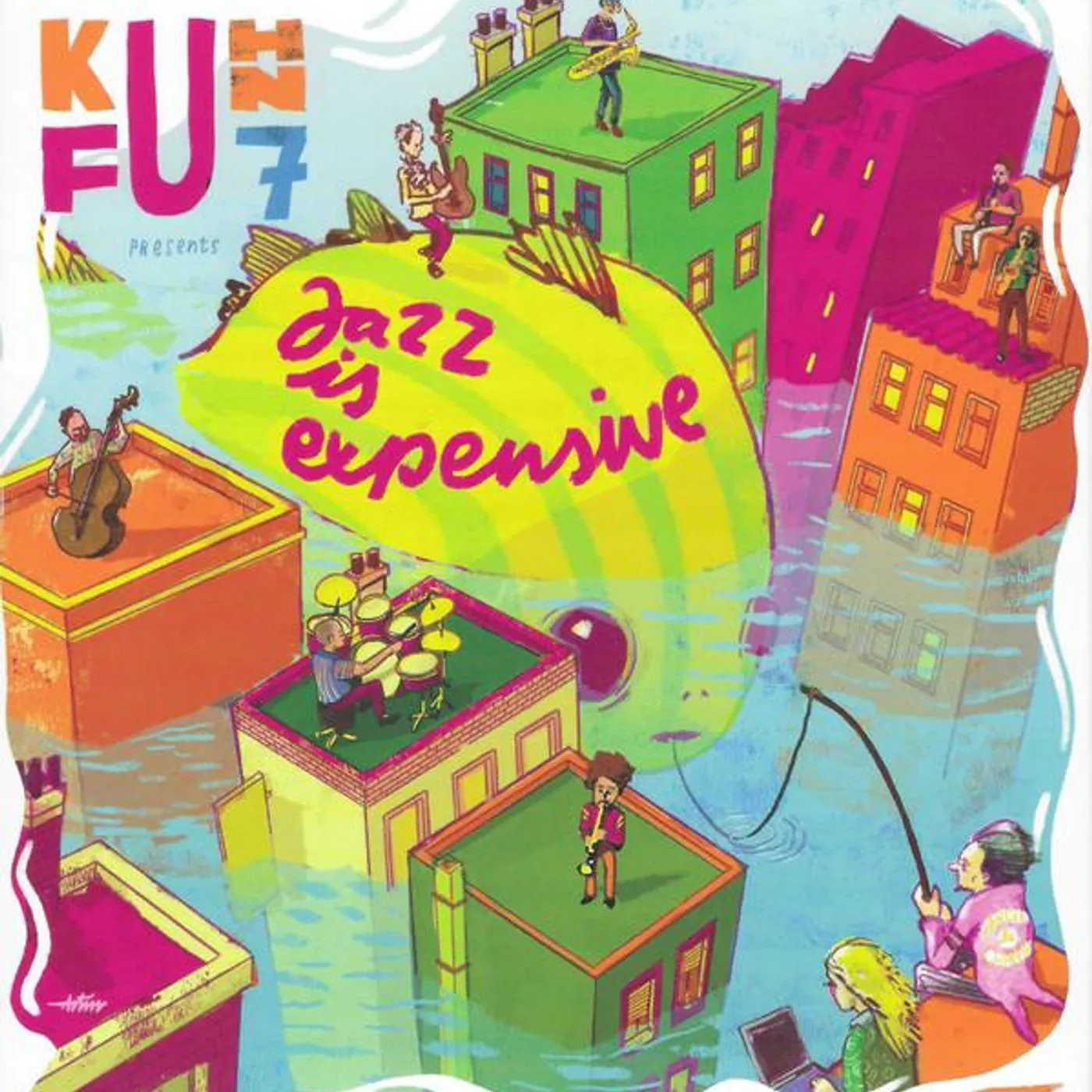 KUHN FU JAZZ IS EXPENSIVE CD