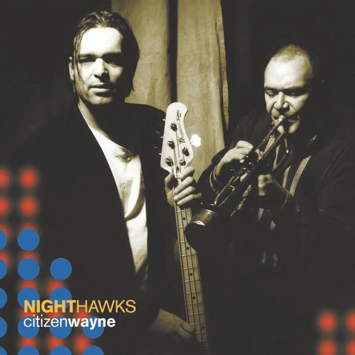 Nighthawks Citizen Wayne Vinyl Record
