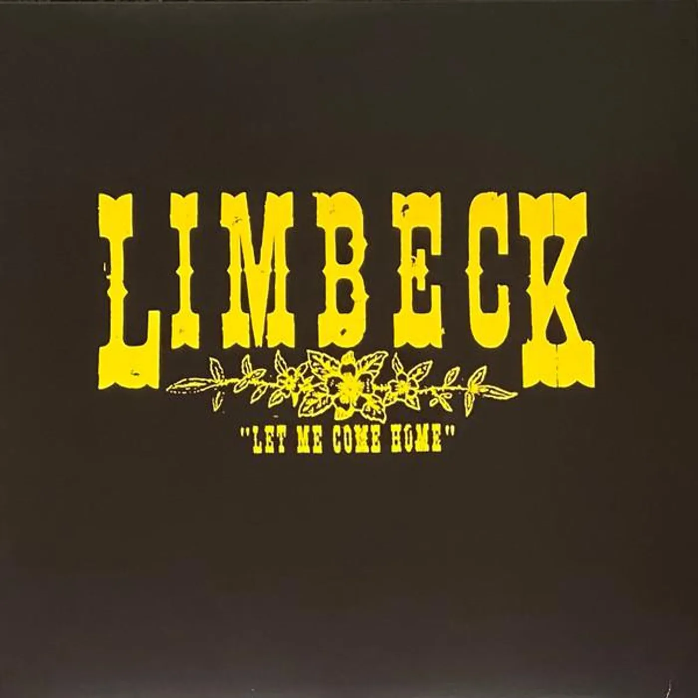 Limbeck Let Me Come Home Vinyl Record