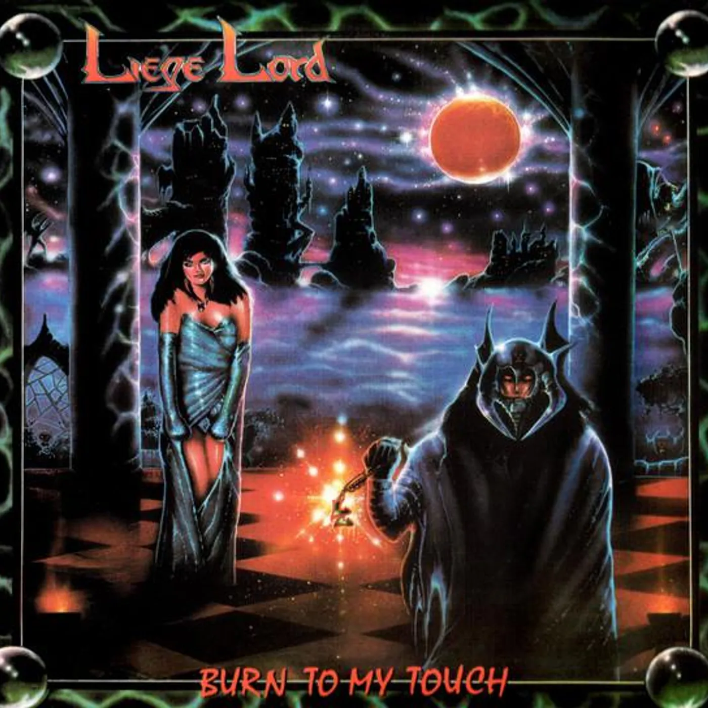 Liege Lord BURN TO MY TOUCH: 35TH ANNIVERSARY CD