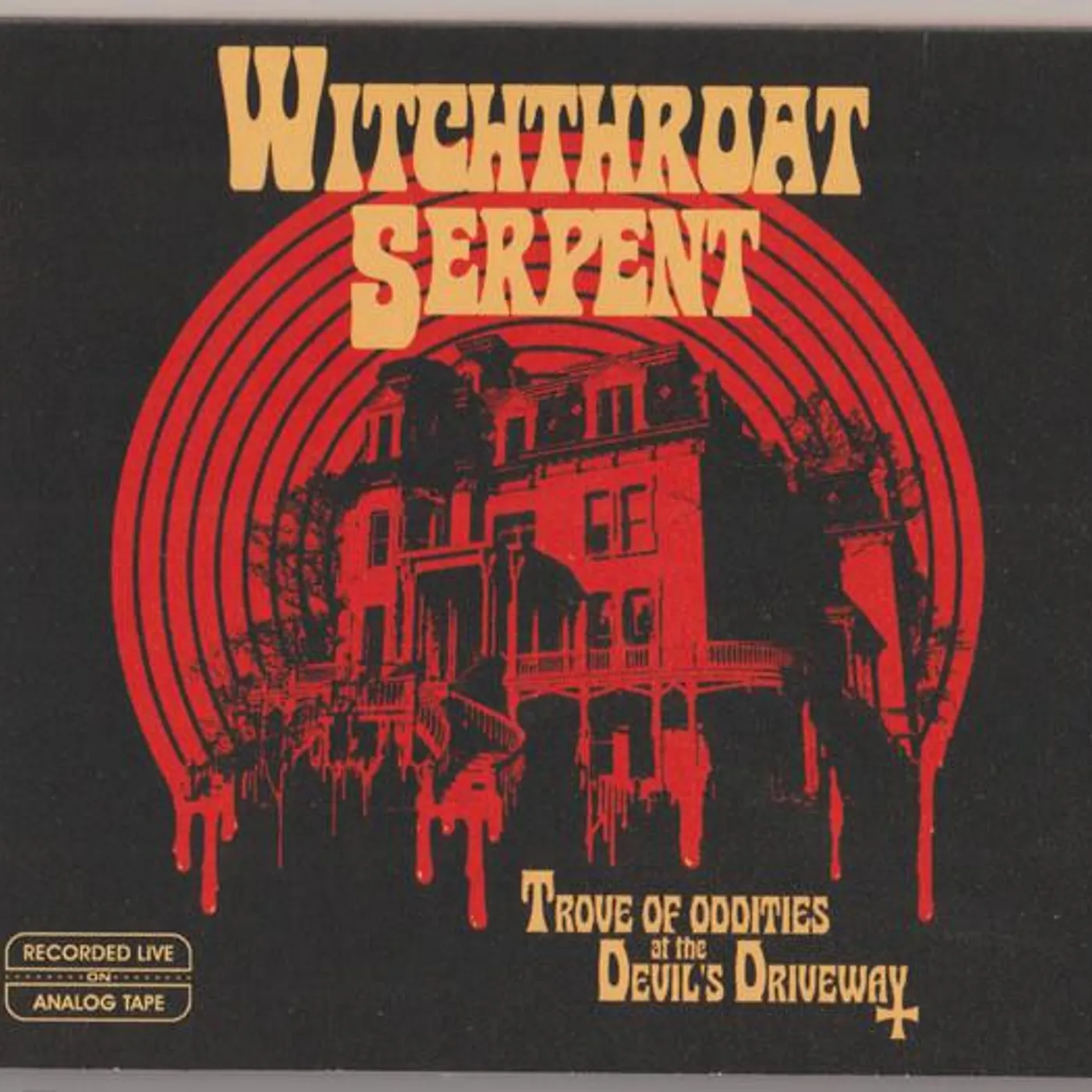 Witchthroat Serpent TROVE OF ODDITIES AT THE DEVIL'S DRIVEWAY CD