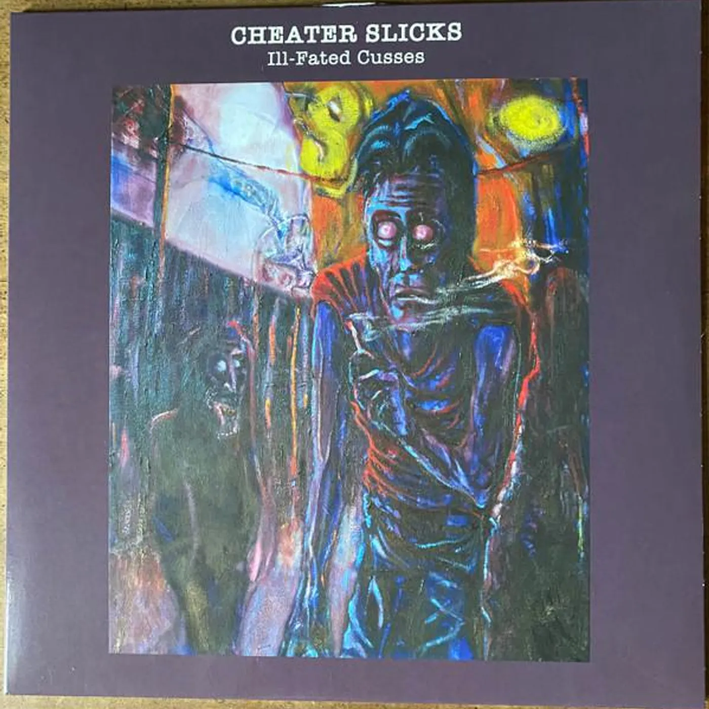 Cheater Slicks Ill-Fated Cusses Vinyl Record