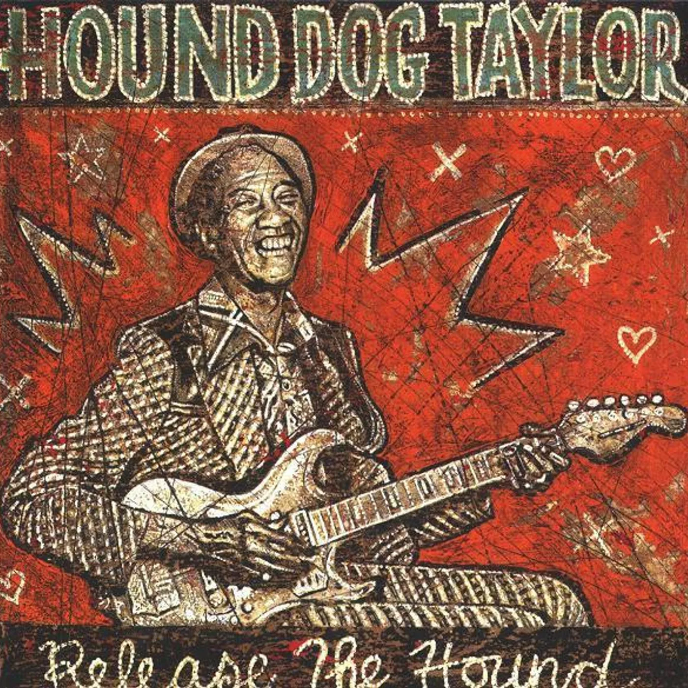 Hound Dog Taylor RELEASE THE HOUND CD