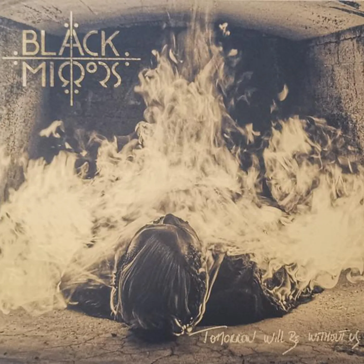 Black Mirrors Tomorrow Will Be Without Us Vinyl Record