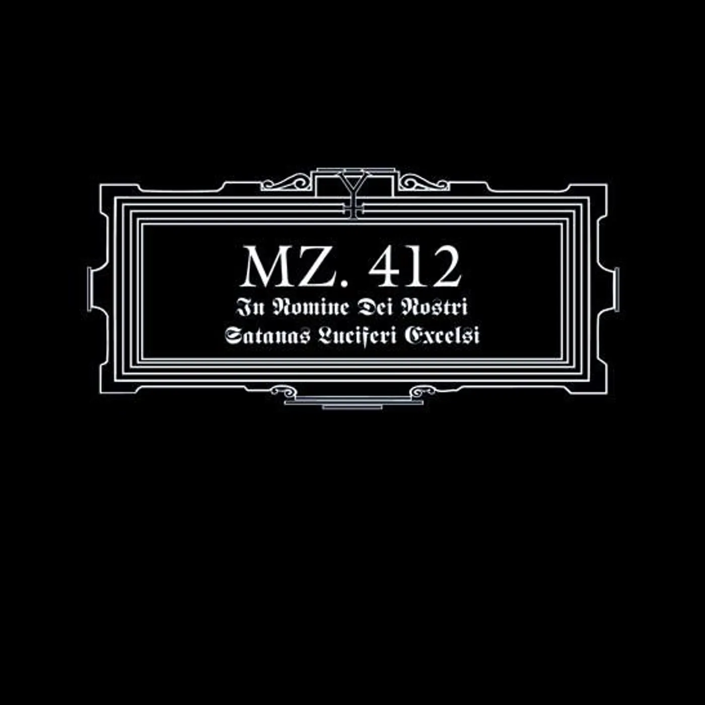 Mz 412 IN NOMINE DEI NOSTRI SATANAS LUCIFERI EXCELSI CD