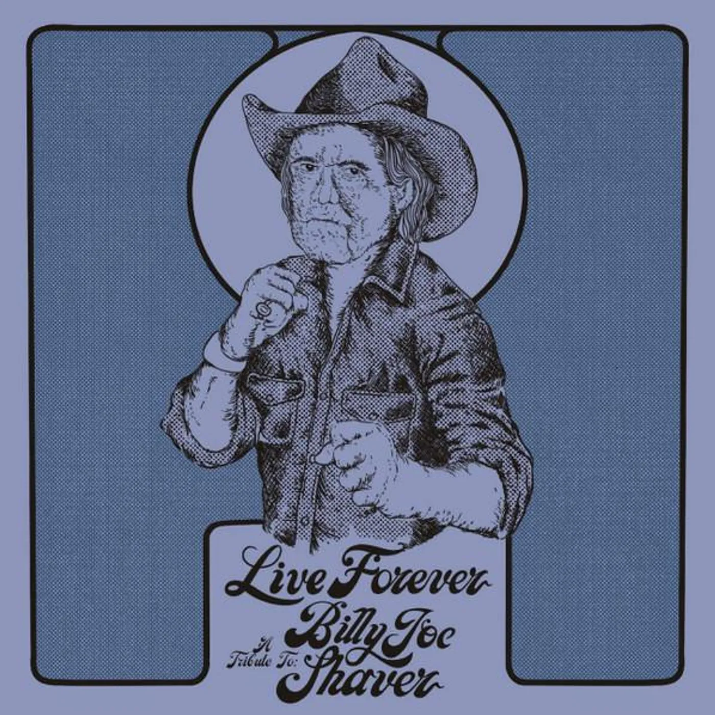 Various Artists  LIVE FOREVER: A TRIBUTE TO BILLY JOE SHAVER CD