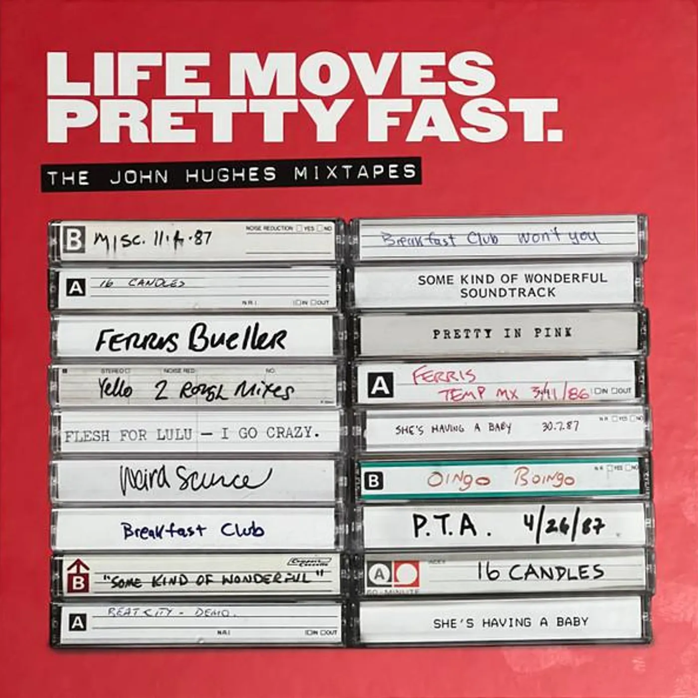 Various Artists  LIFE MOVES PRETTY FAST: THE JOHN HUGHES MIXTAPES (4CD/7INCH/CASSETTE/DELUXE EDITION) CD