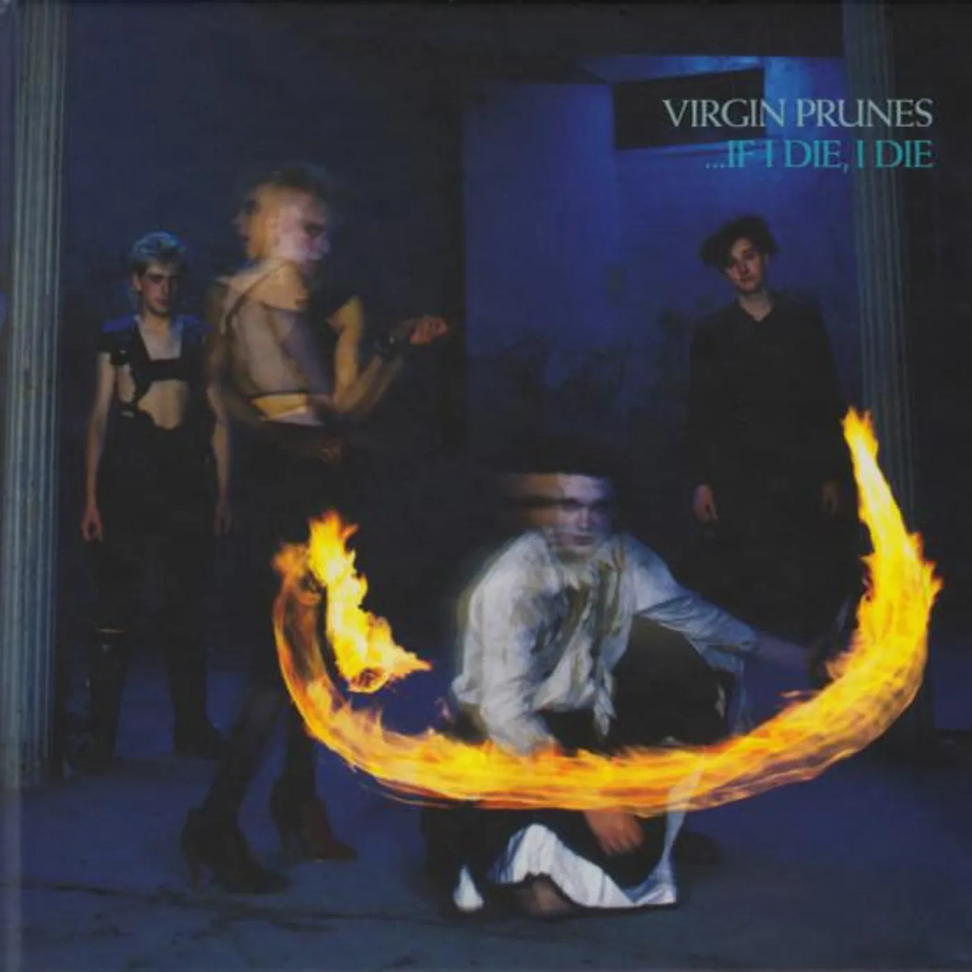 Virgin Prunes IF I DIE, I DIE (40TH ANNIVERSARY EDITION/2CD) CD