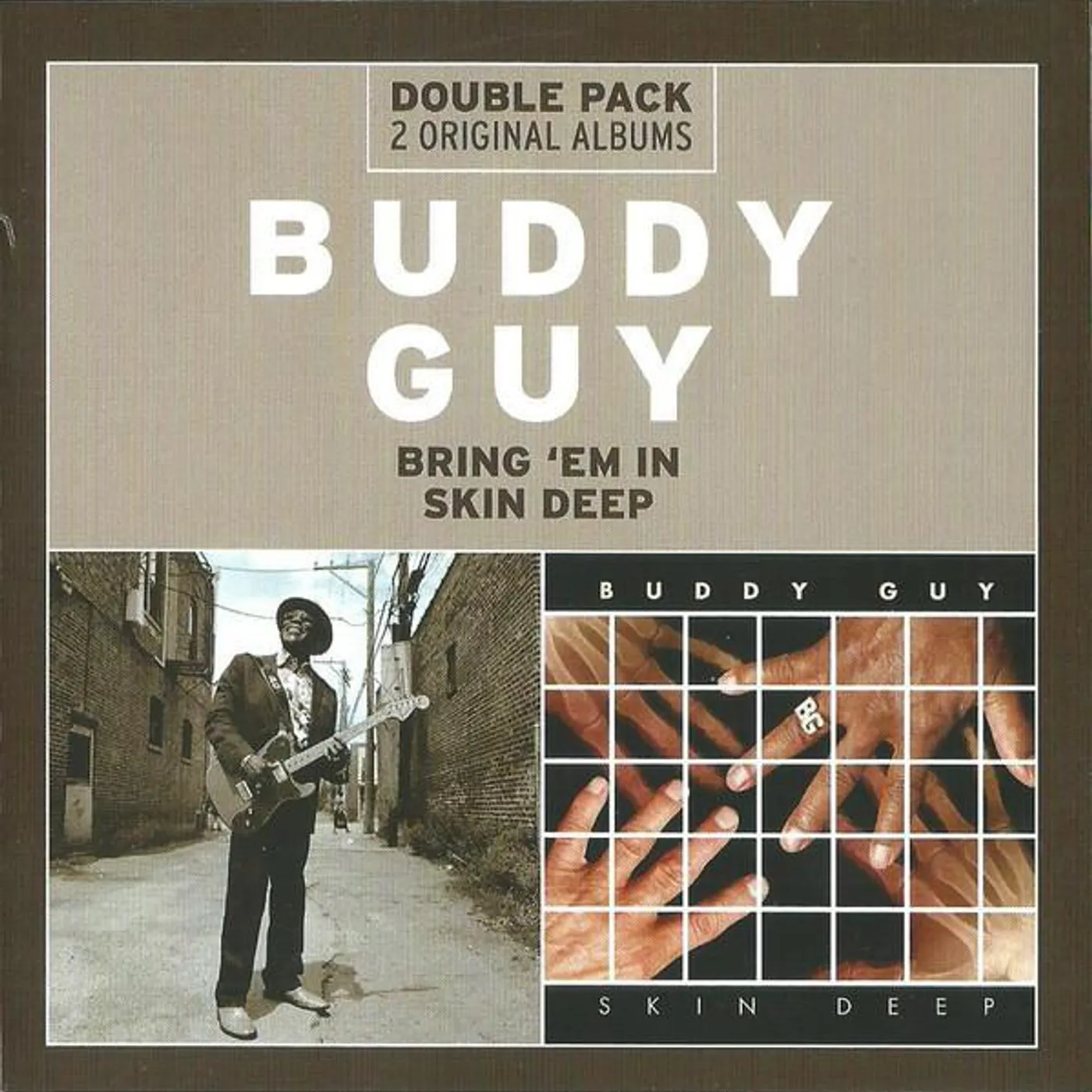 Buddy Guy BRING 'EM IN/SKIN DEEP CD