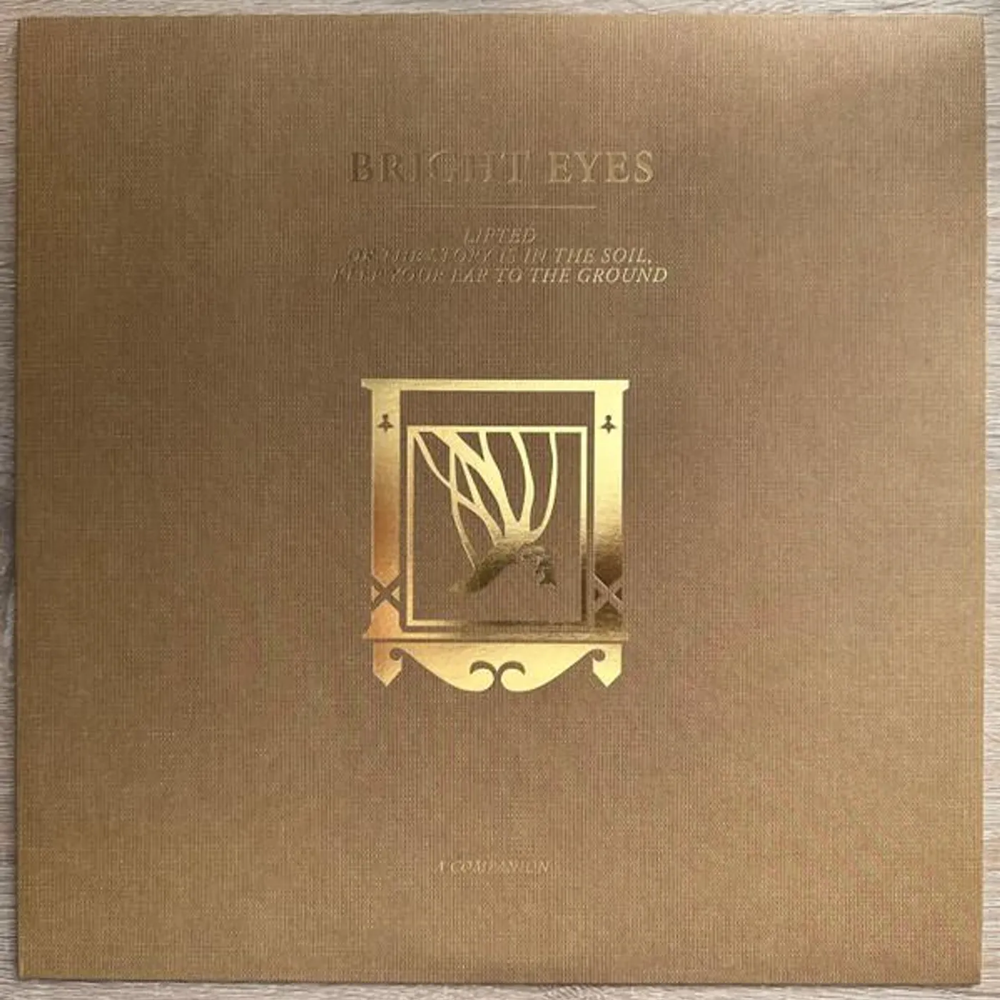Bright Eyes LIFTED OR THE STORY IS IN THE SOIL, KEEP YOUR EAR TO THE GROUND: A COMPANION Vinyl Record