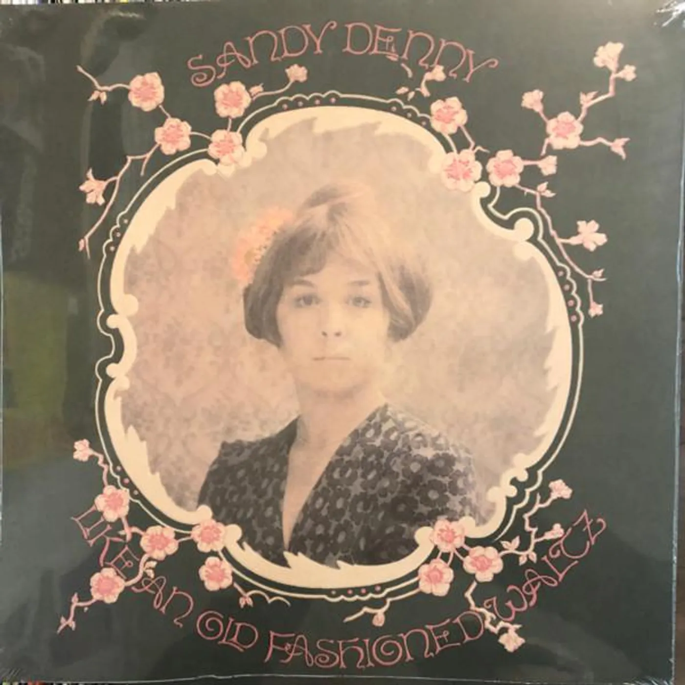 Sandy Denny LIKE AN OLD FASHIONED WALTZ Vinyl Record